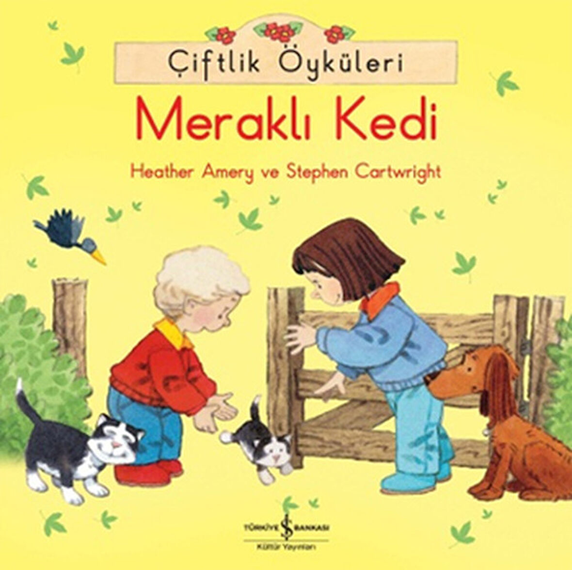 Çiftlik Öyküleri - Meraklı Kedi-Korunaklı Poşetle