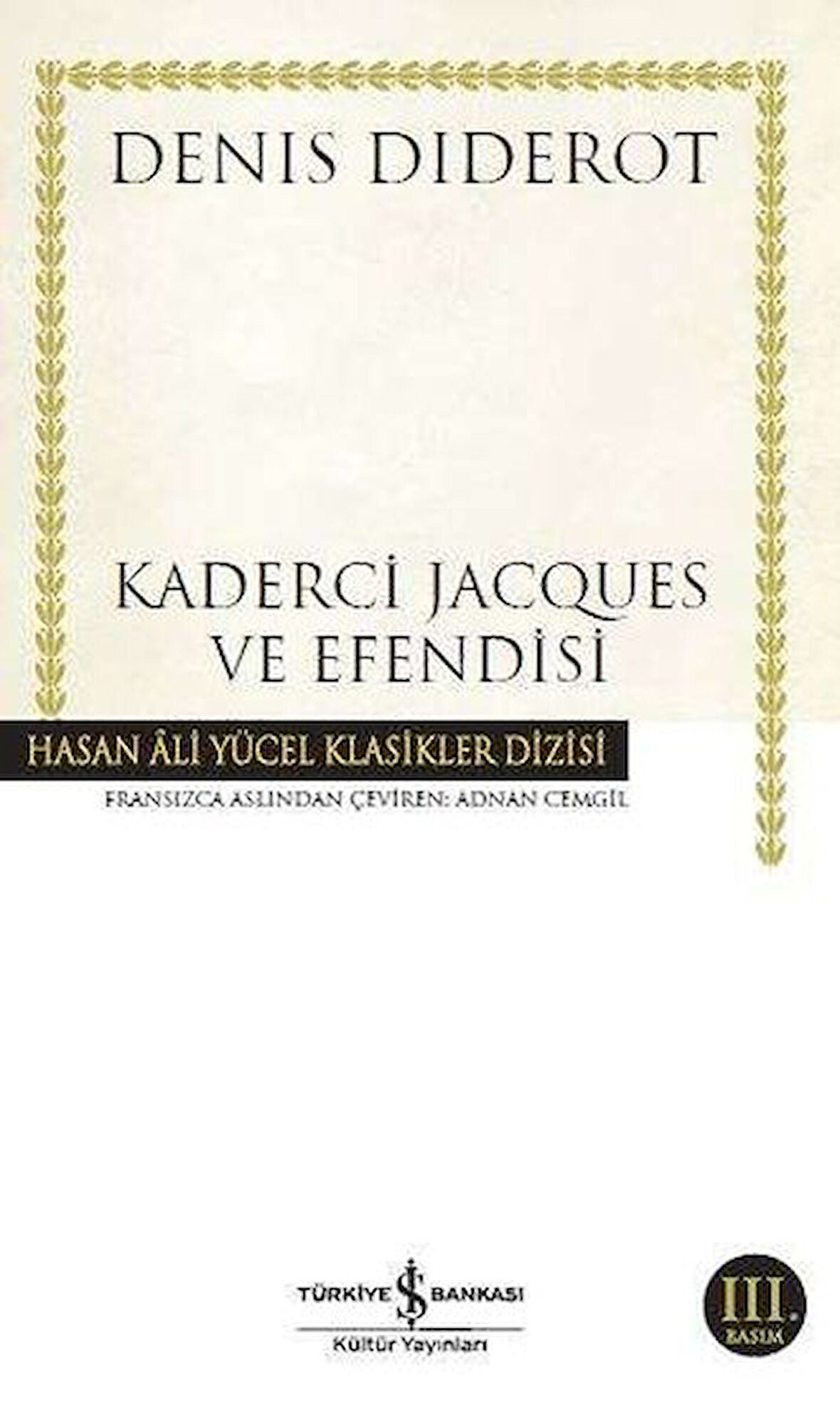 Kaderci Jacques ve Efendisi - Hasan Ali Yücel Klasikleri-Korunaklı Poşetle