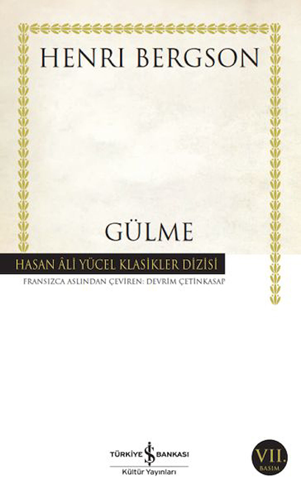 Gülme - Hasan Ali Yücel Klasikleri-Korunaklı Poşetle