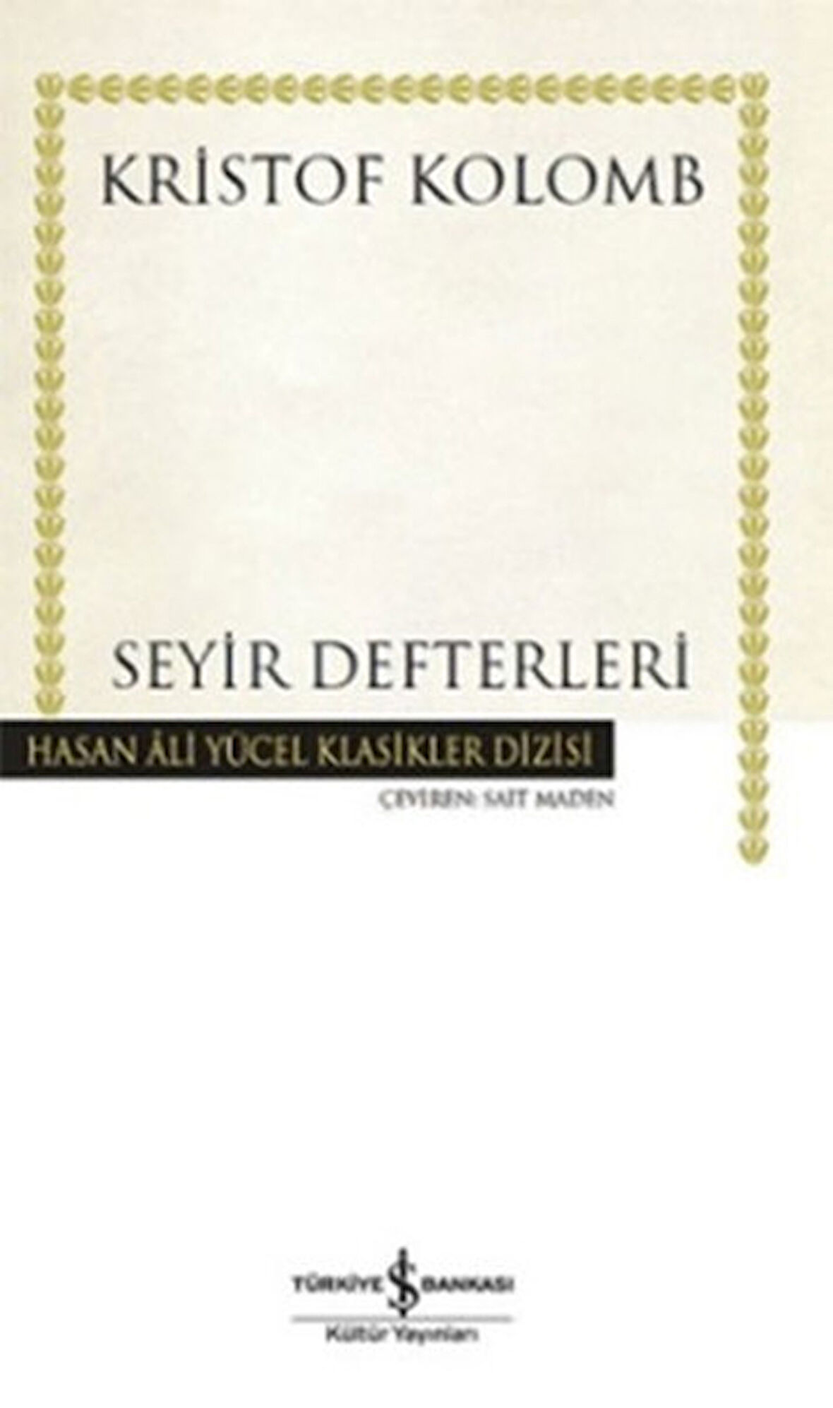 Seyir Defterleri - Hasan Ali Yücel Klasikleri (Ciltli)-Korunaklı Poşetle