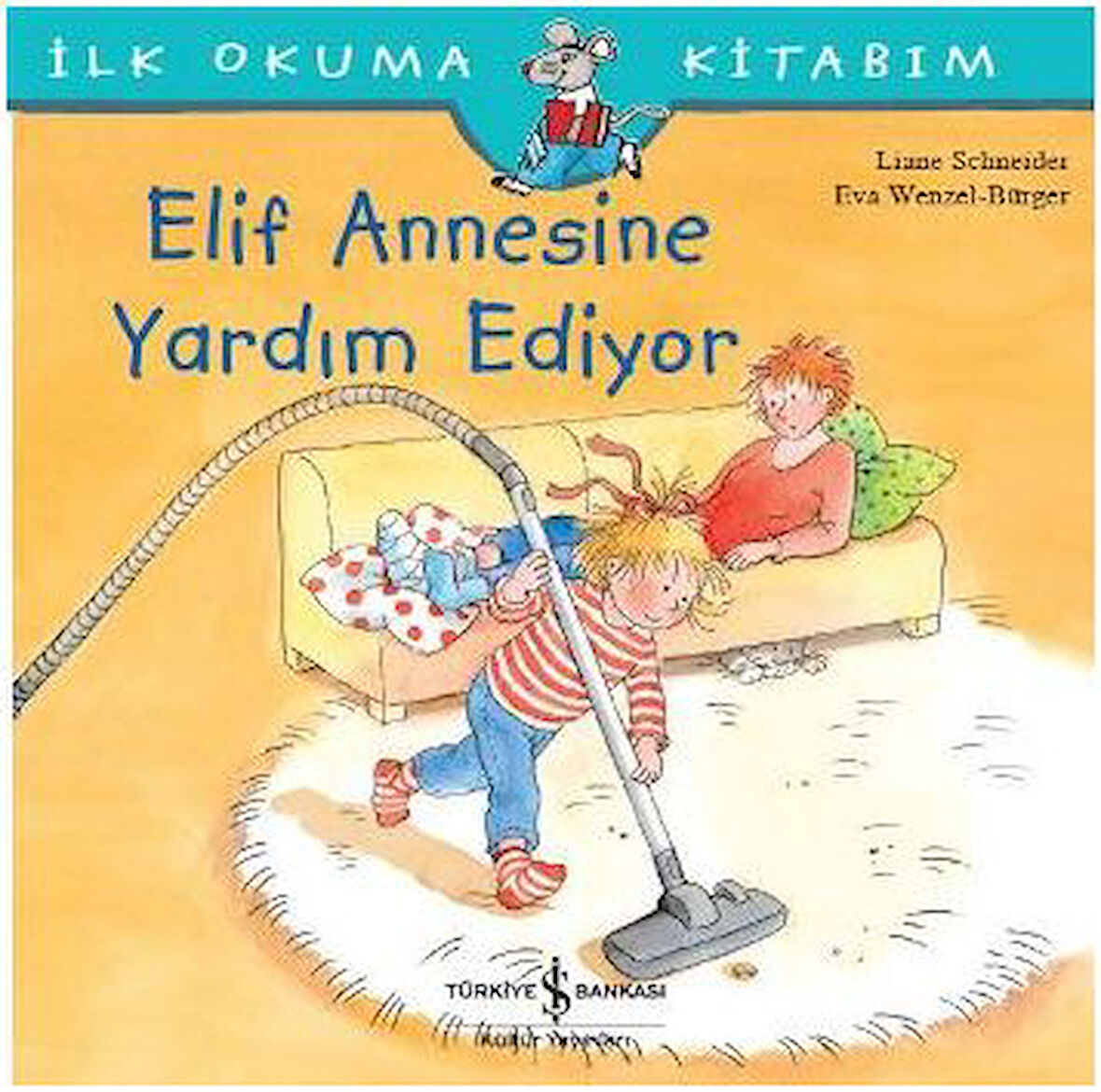 İlk Okuma Kitabım - Elif Annesine Yardım Ediyor-Korunaklı Poşetle