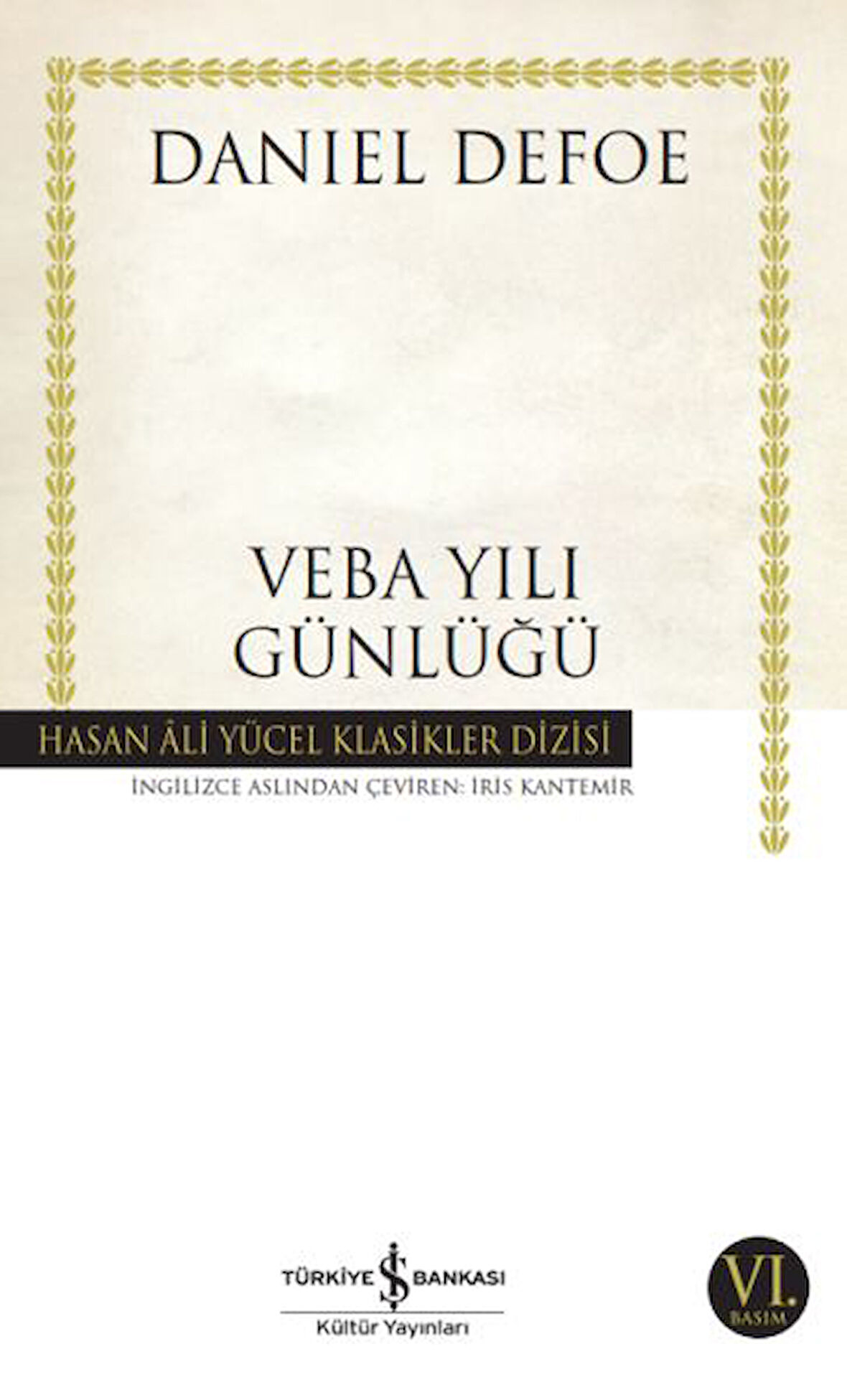 Veba Yılı Günlüğü - Hasan Ali Yücel Klasikleri-Korunaklı Poşetle