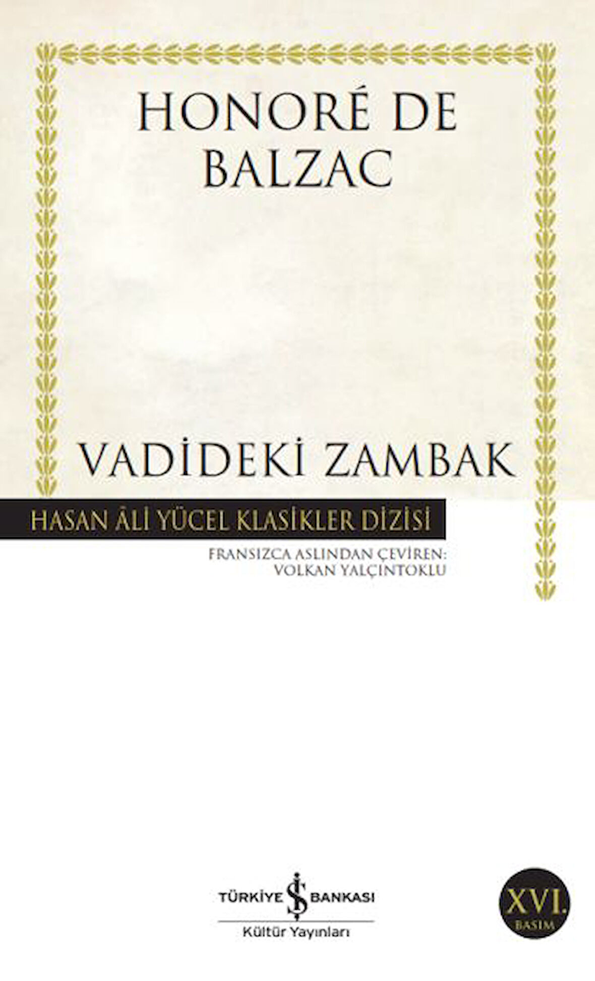 Vadideki Zambak - Hasan Ali Yücel Klasikleri-Korunaklı Poşetle