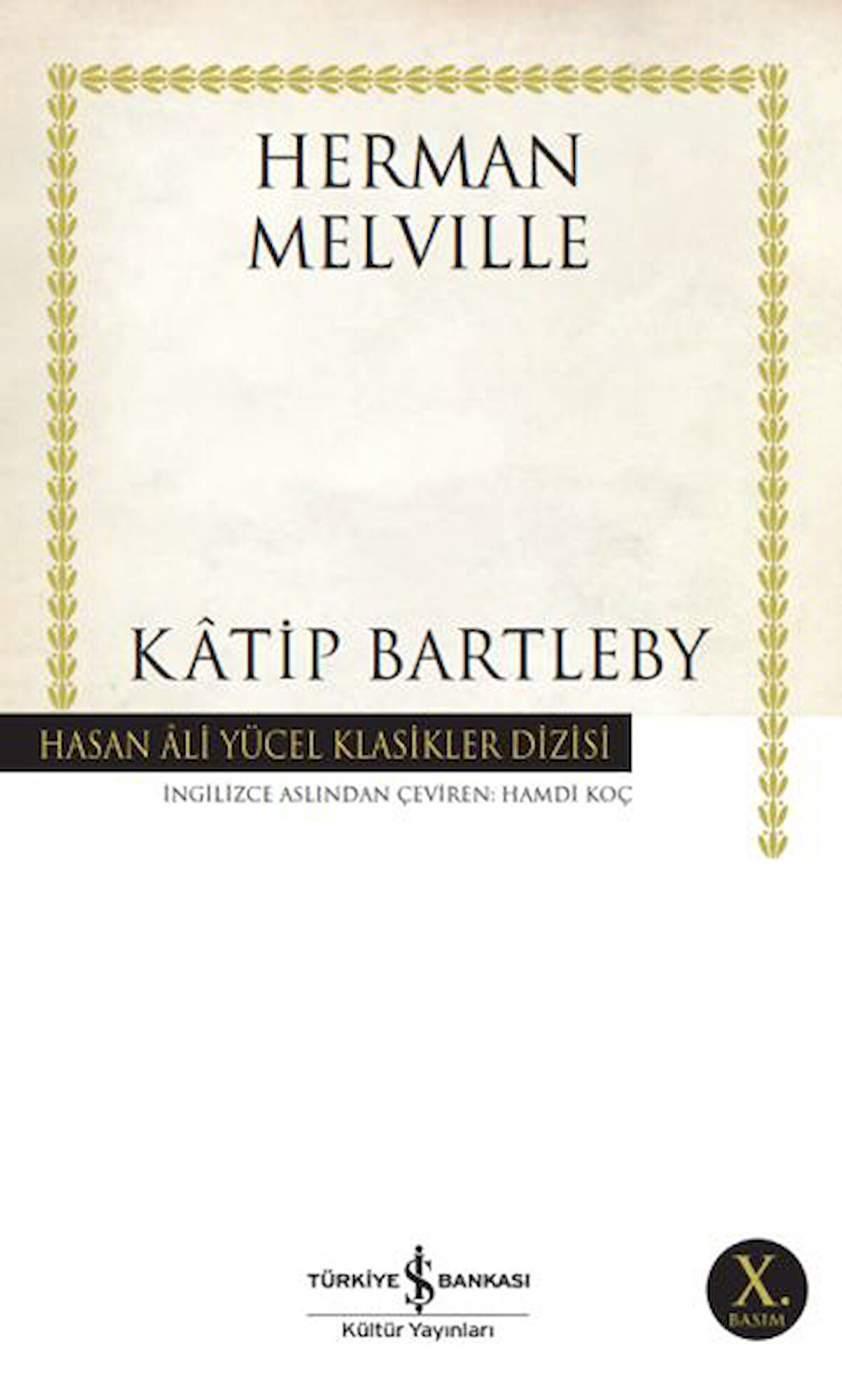 Katip Bartleby - Hasan Ali Yücel Klasikleri-Korunaklı Poşetle