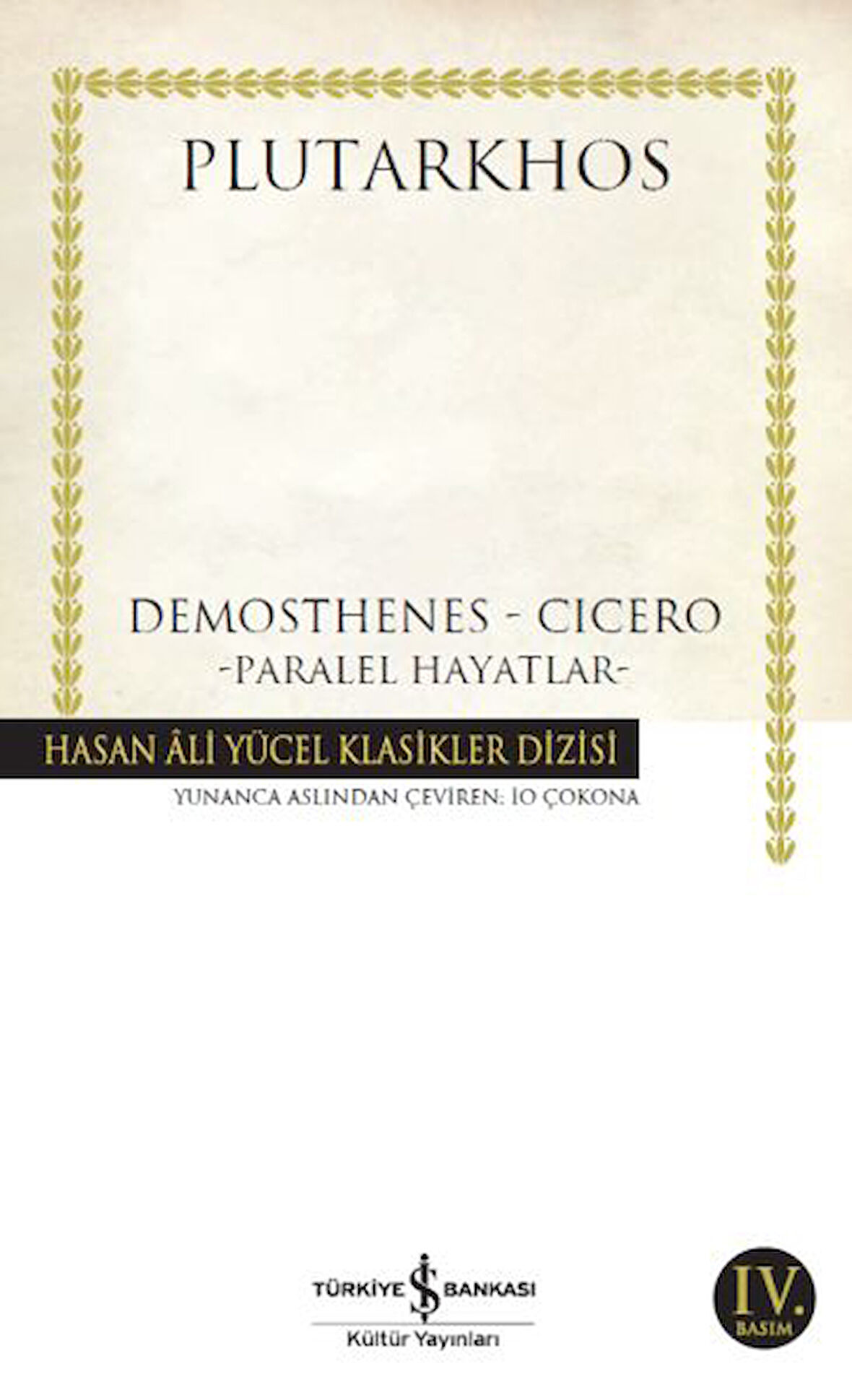 Demosthenes - Cicero - Hasan Ali Yücel Klasikleri-Korunaklı Poşetle