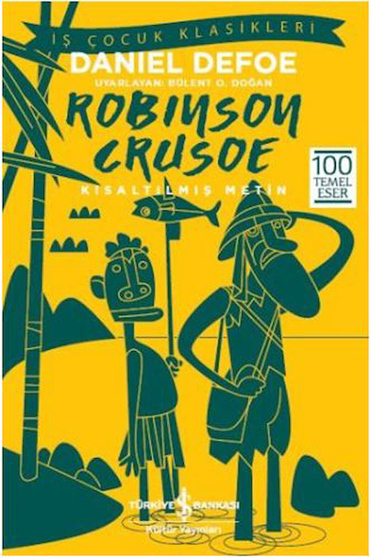 Robinson Crusoe (Kısaltılmış Metin)-Korunaklı Poşetle
