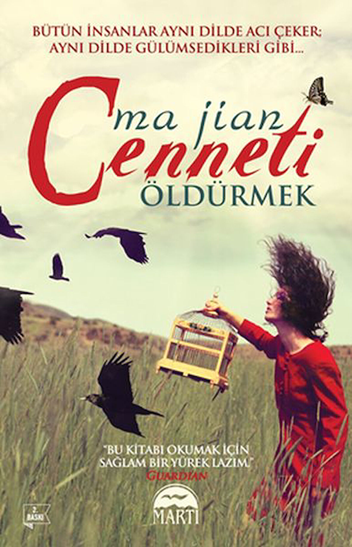 Cenneti Öldürmek-Korunaklı Poşetle
