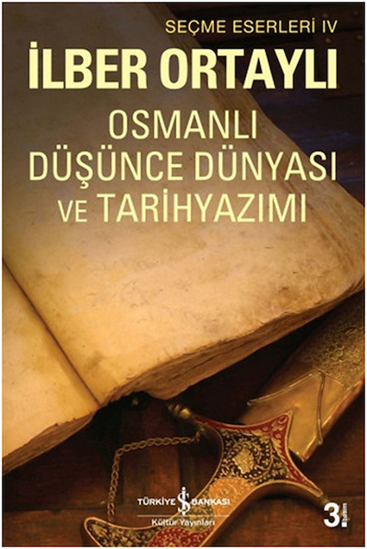 Osmanlı Düşünce Dünyası ve Tarih Yazımı-Korunaklı Poşetle