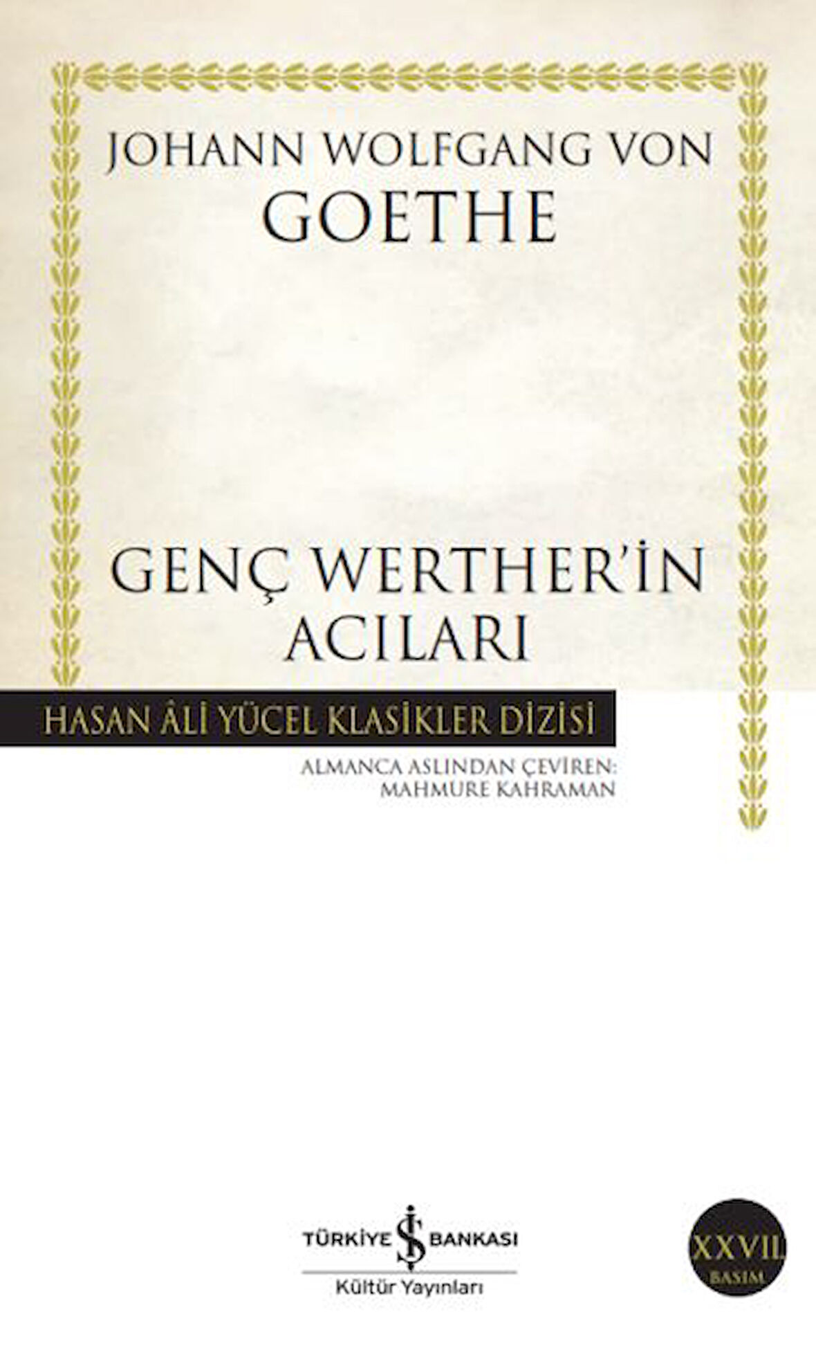 Genç Werther'in Acıları - Hasan Ali Yücel Klasikleri-Korunaklı Poşetle
