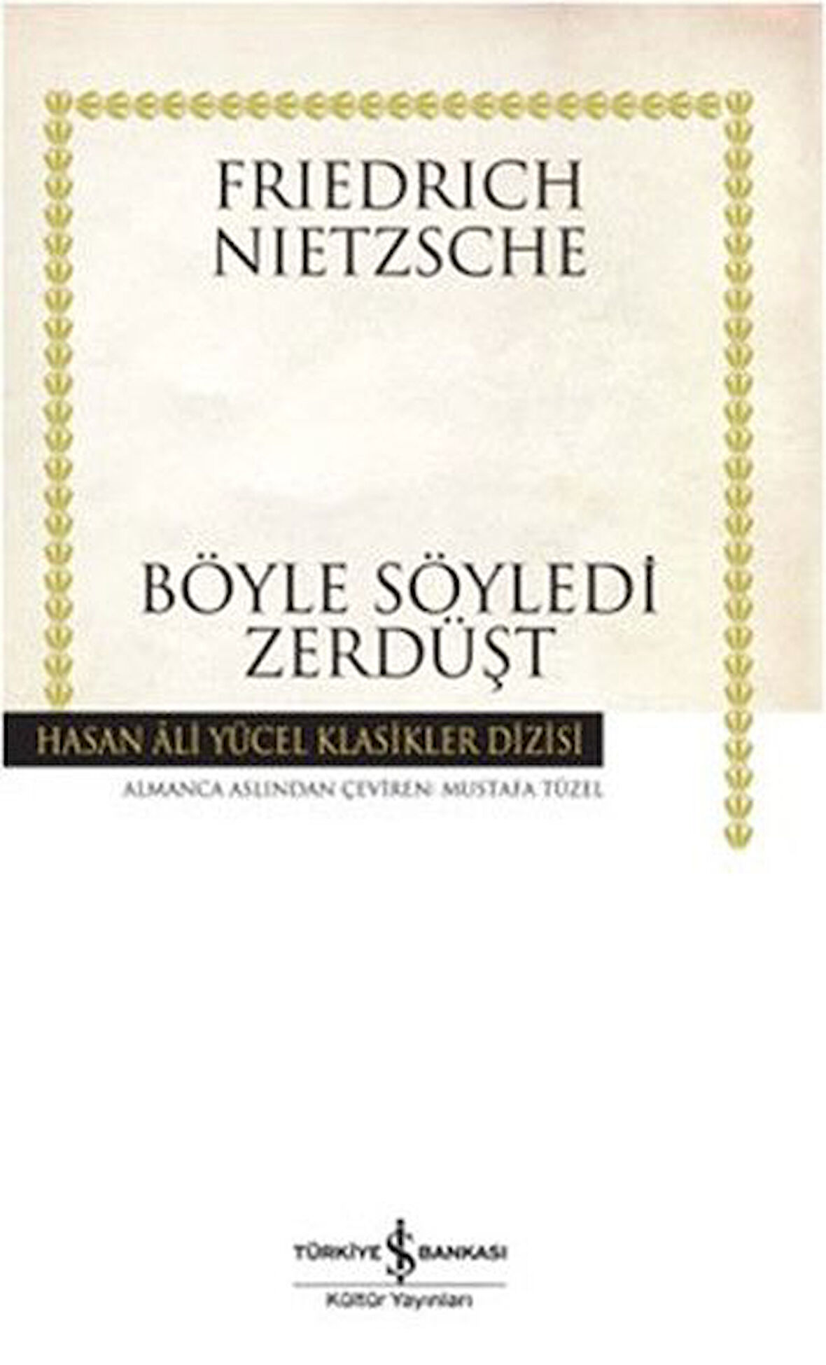 Böyle Söyledi Zerdüşt - Hasan Ali Yücel Klasikleri-Korunaklı Poşetle