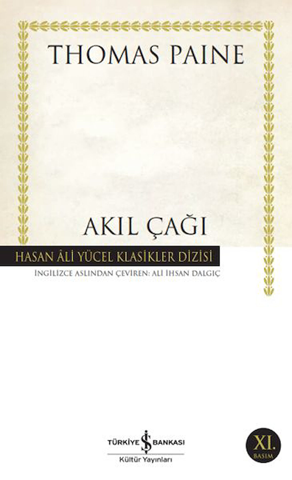 Akıl Çağı - Hasan Ali Yücel Klasikleri-Korunaklı Poşetle
