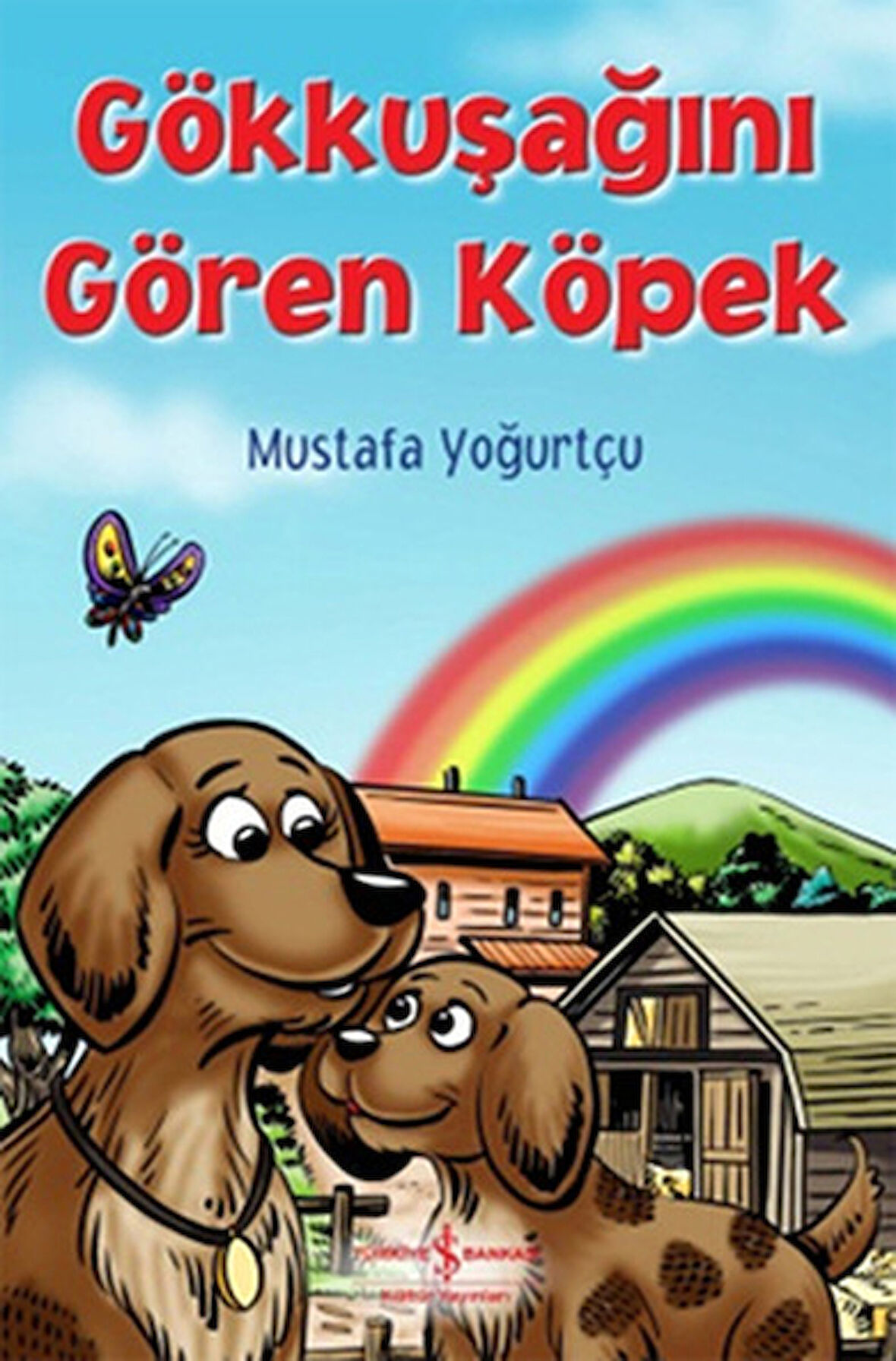 Gökkuşağını Gören Köpek-Korunaklı Poşetle