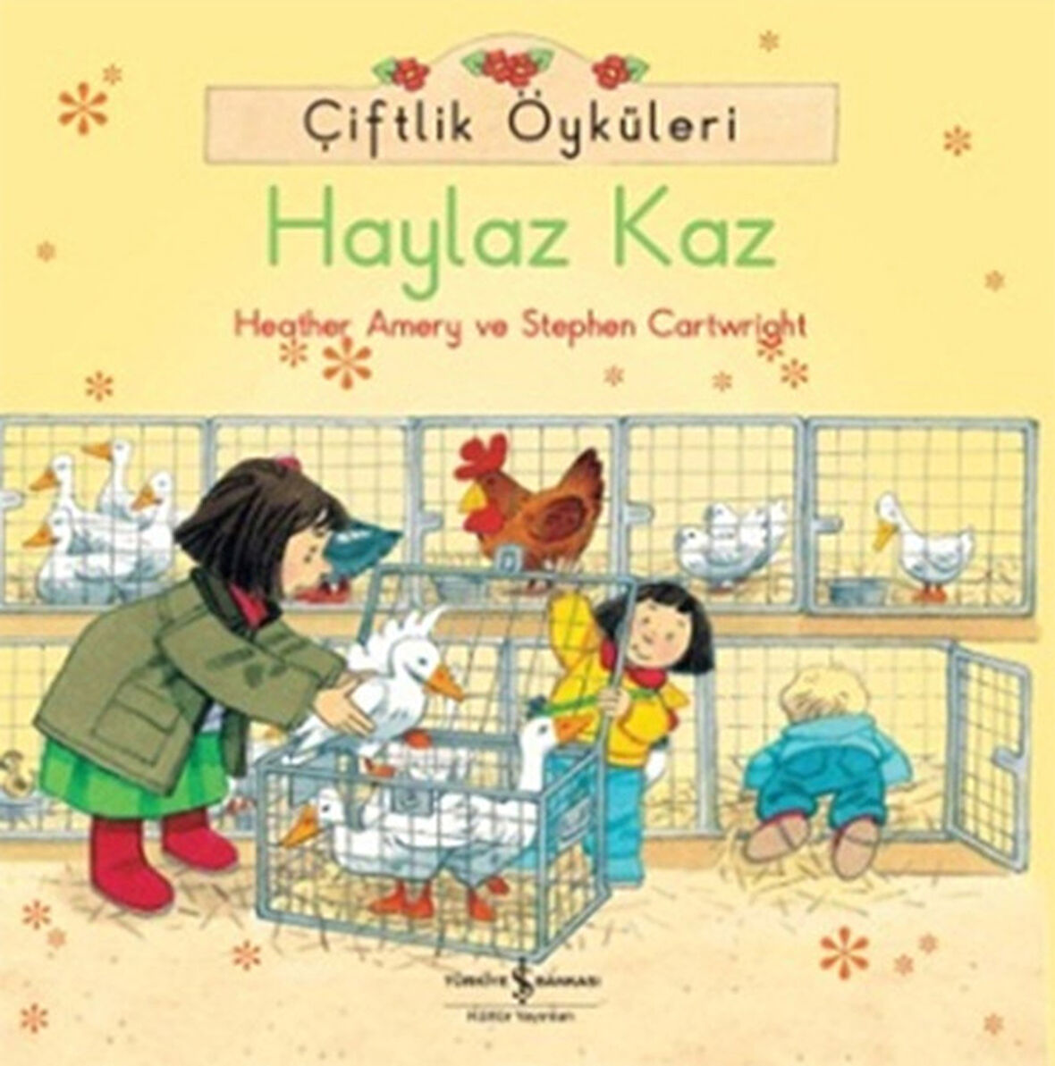 Çiftlik Öyküleri - Haylaz Kaz-Korunaklı Poşetle