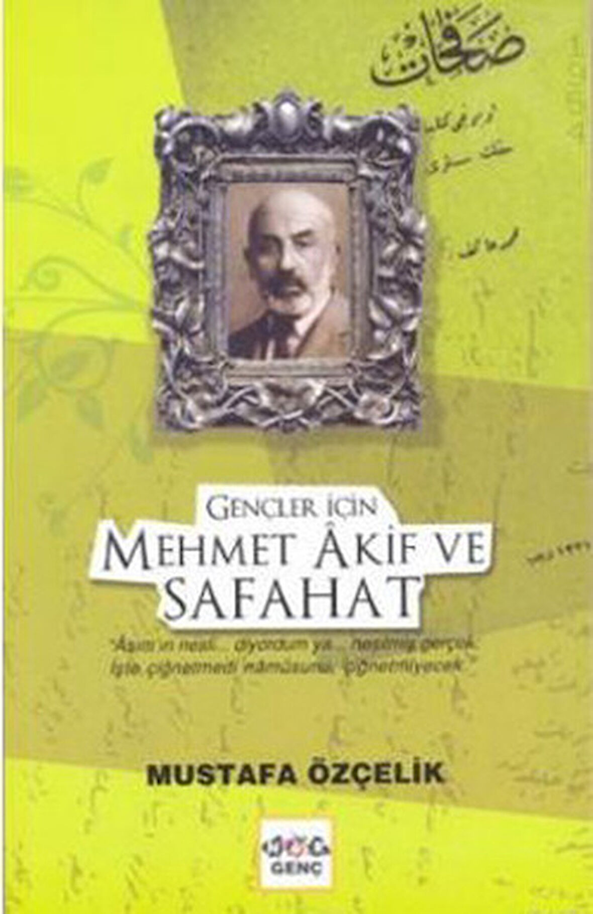 Gençler İçin Mehmet Akif ve Safahat-Korunaklı Poşetle