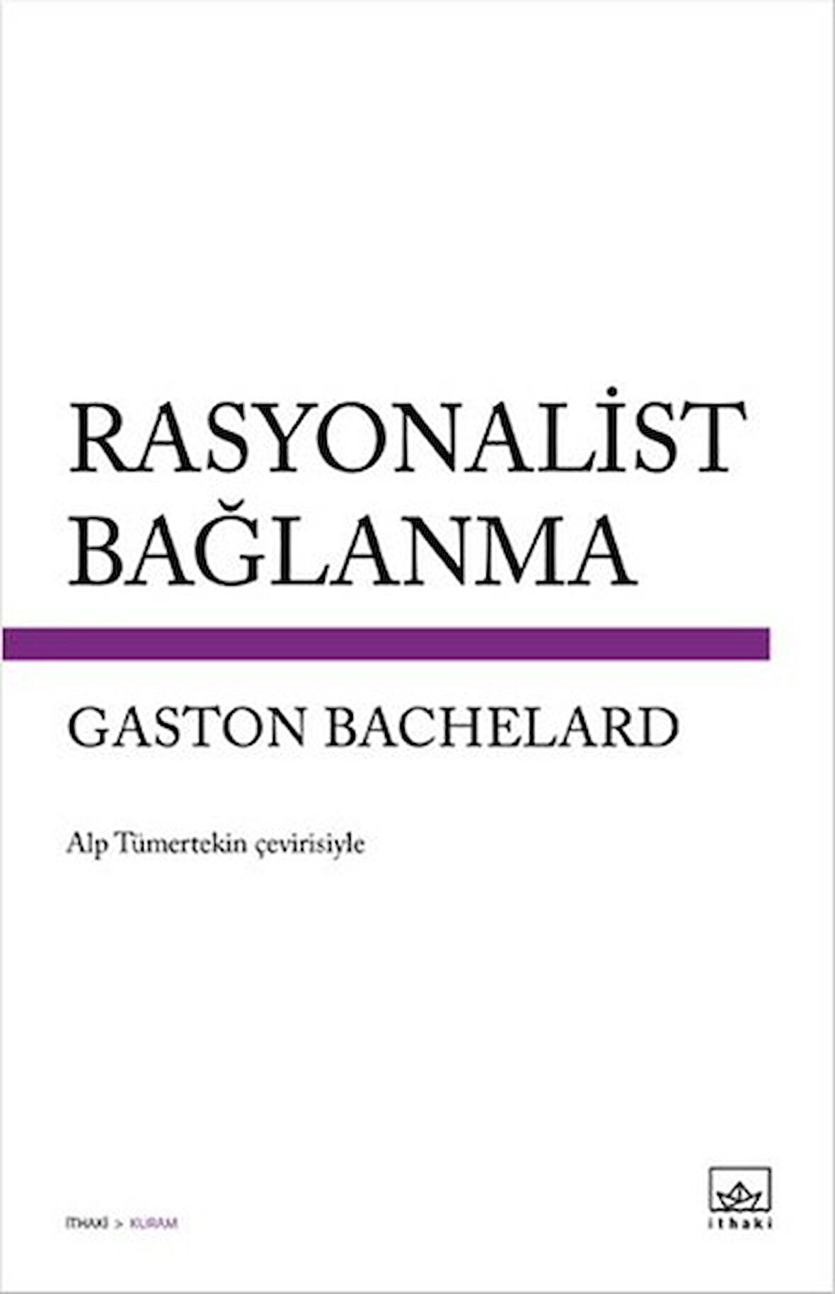 Rasyonalist Bağlanma-Korunaklı Poşetle