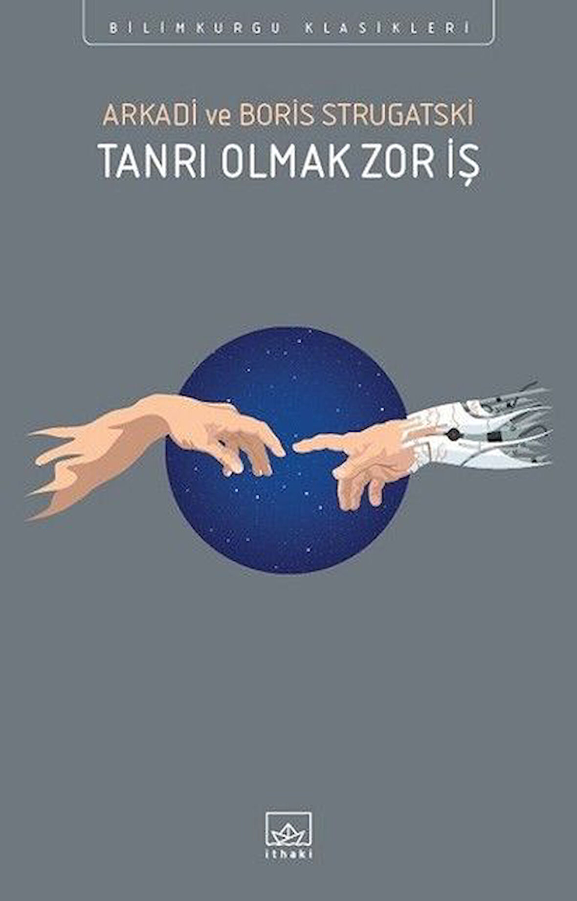 Tanrı Olmak Zor İş-Korunaklı Poşetle