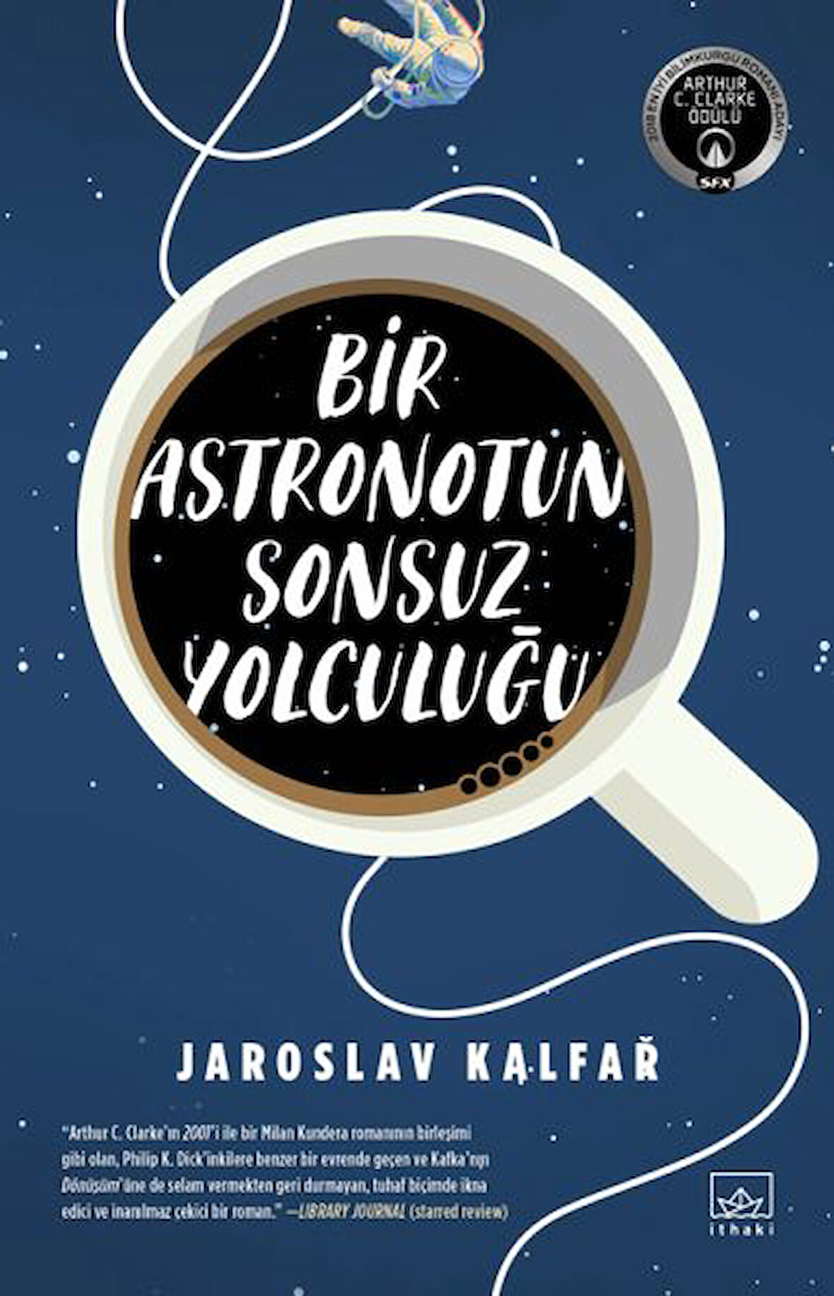 Bir Astronotun Sonsuz Yolculuğu-Korunaklı Poşetle