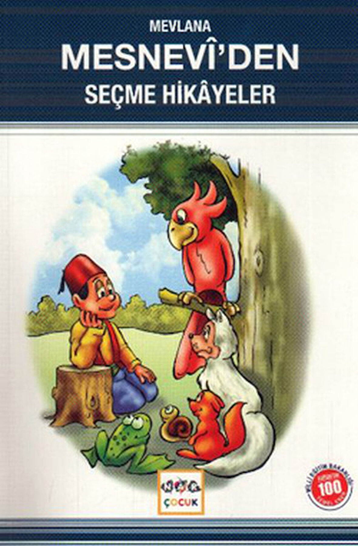 Mesnevi den Seçme Hikayeler (Milli Eğitim Bakanlığı İlköğretim 100 Temel Eser)-Korunaklı Poşetle