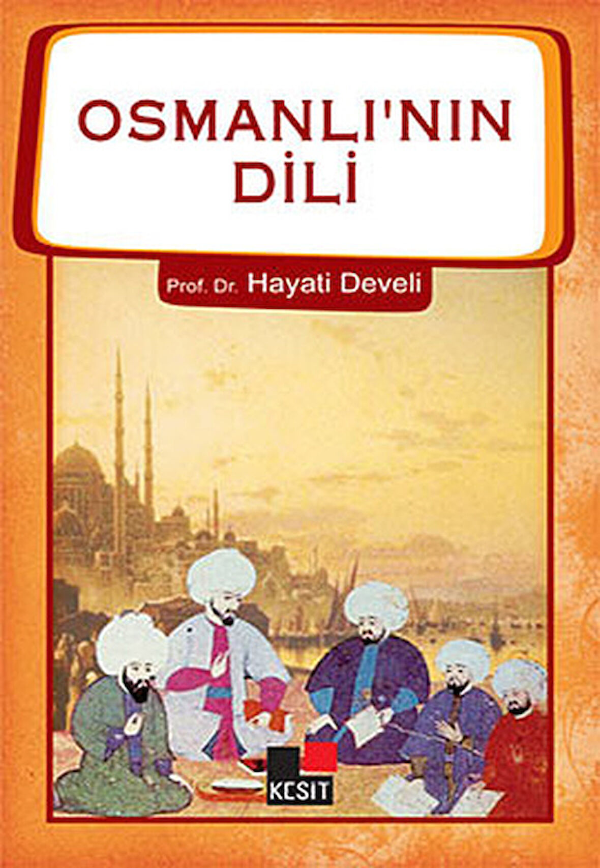 Osmanlının Dili-Korunaklı Poşetle