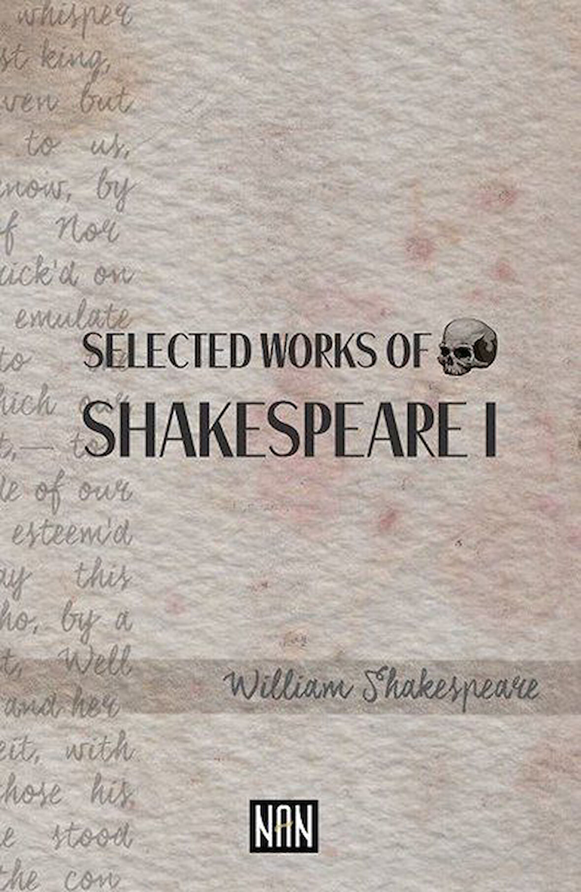 Selected Works Of Shakespeare 1-Korunaklı Poşetle