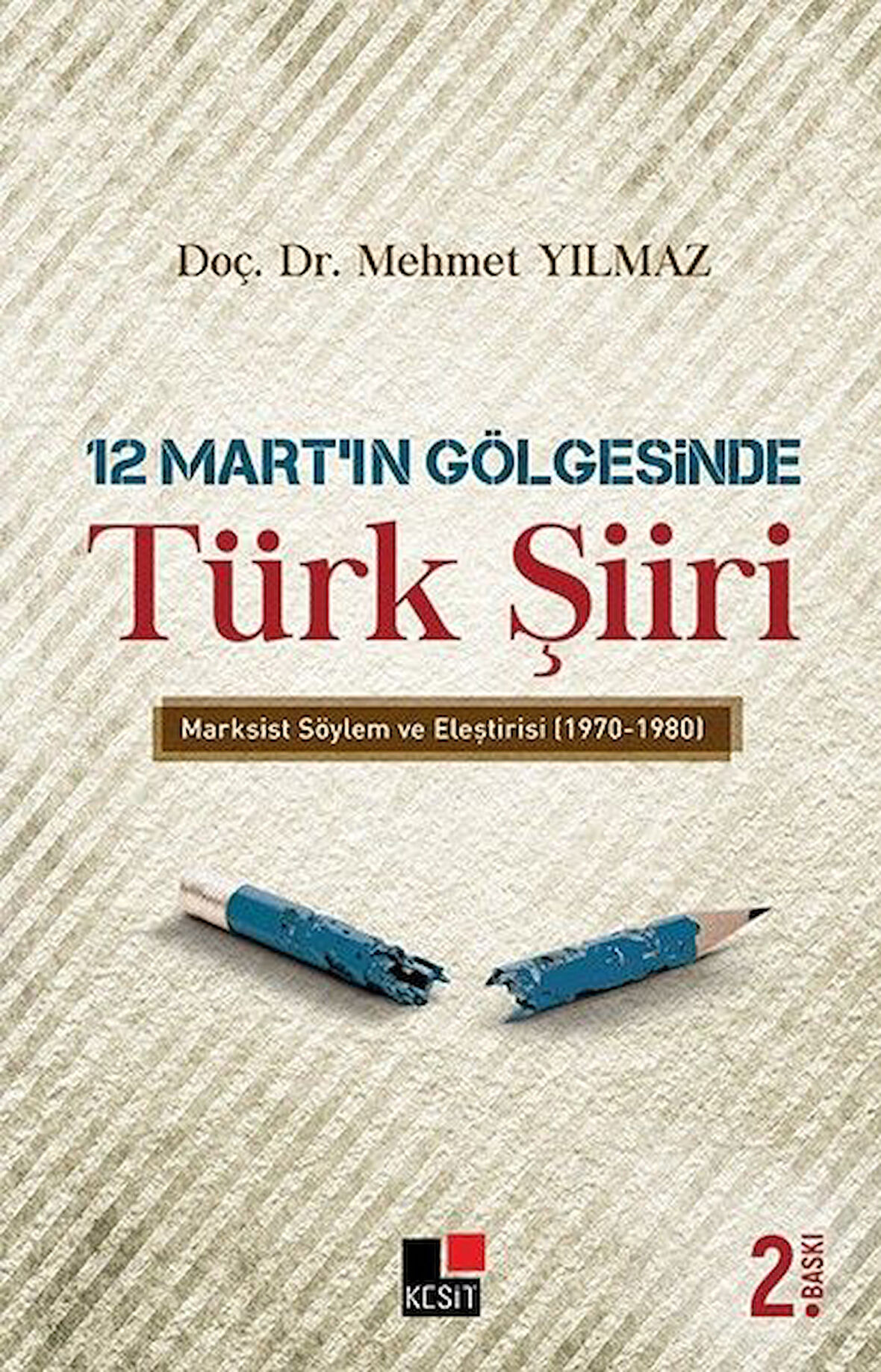 12 Mart ın Gölgesinde Türk Şiiri-Korunaklı Poşetle
