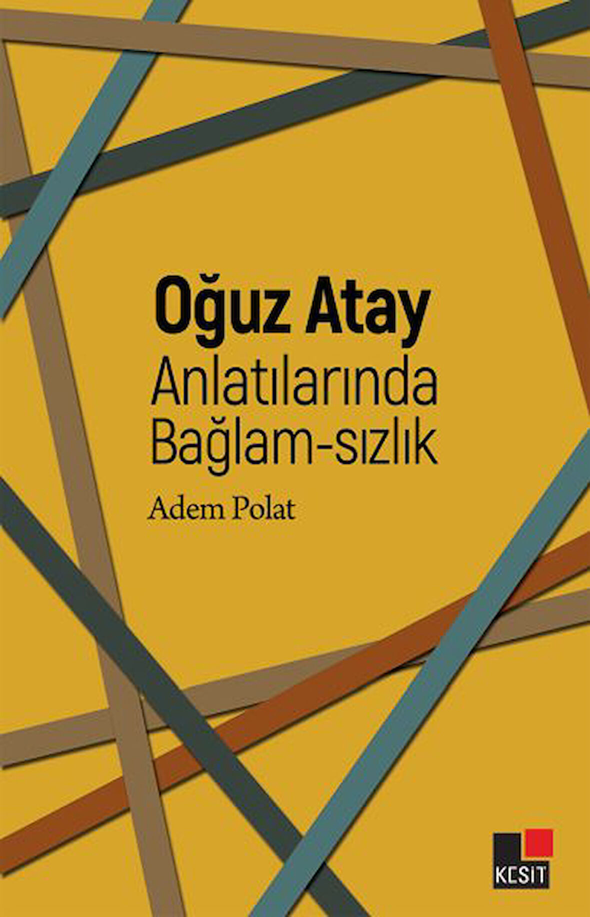 Oğuz Atay Anlatılarında Bağlam-Sızlık-Korunaklı Poşetle