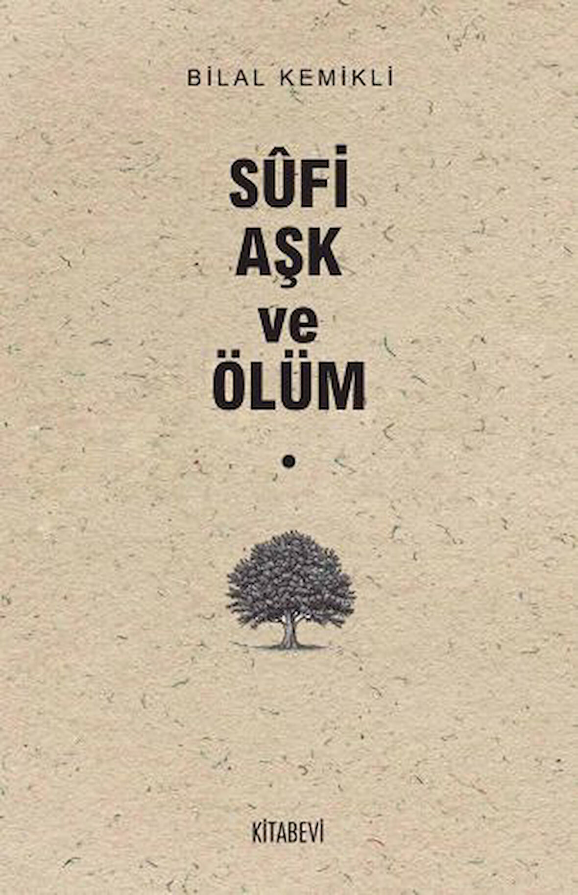 Sufi Aşk ve Ölüm-Korunaklı Poşetle