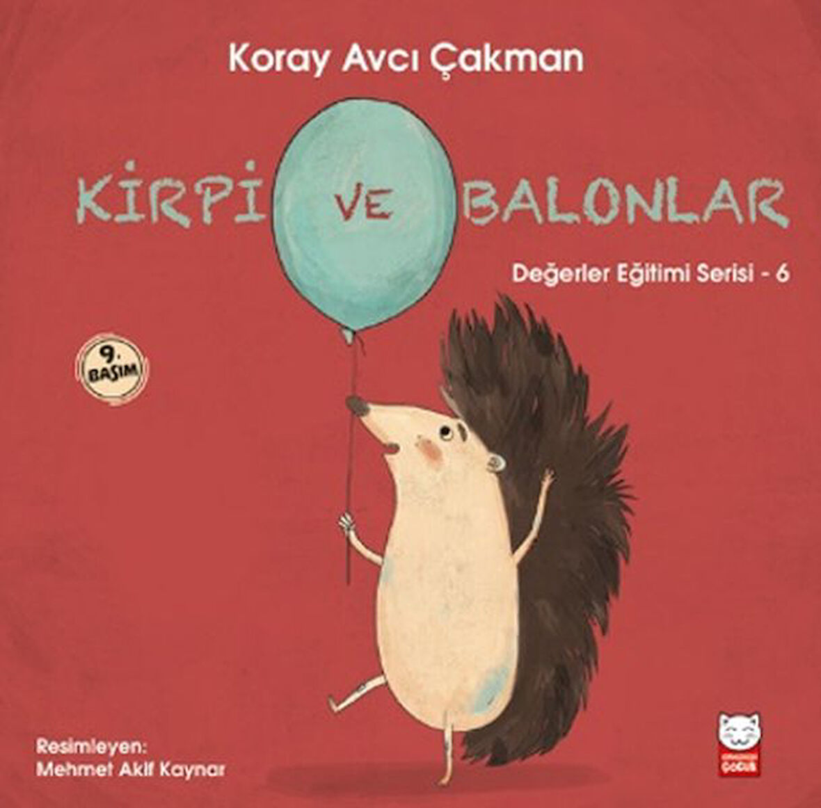 Değerler Eğitimi Serisi 6 - Kirpi ve Balonlar-Korunaklı Poşetle
