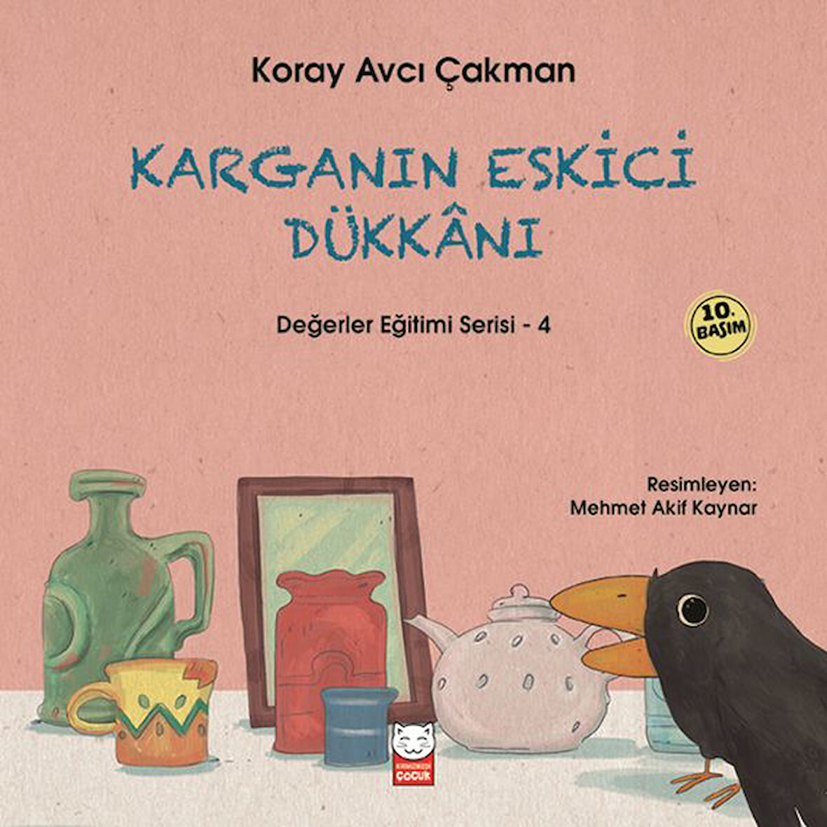 Değerler Eğitimi Serisi 4 - Karganın Eskici Dükkanı-Korunaklı Poşetle