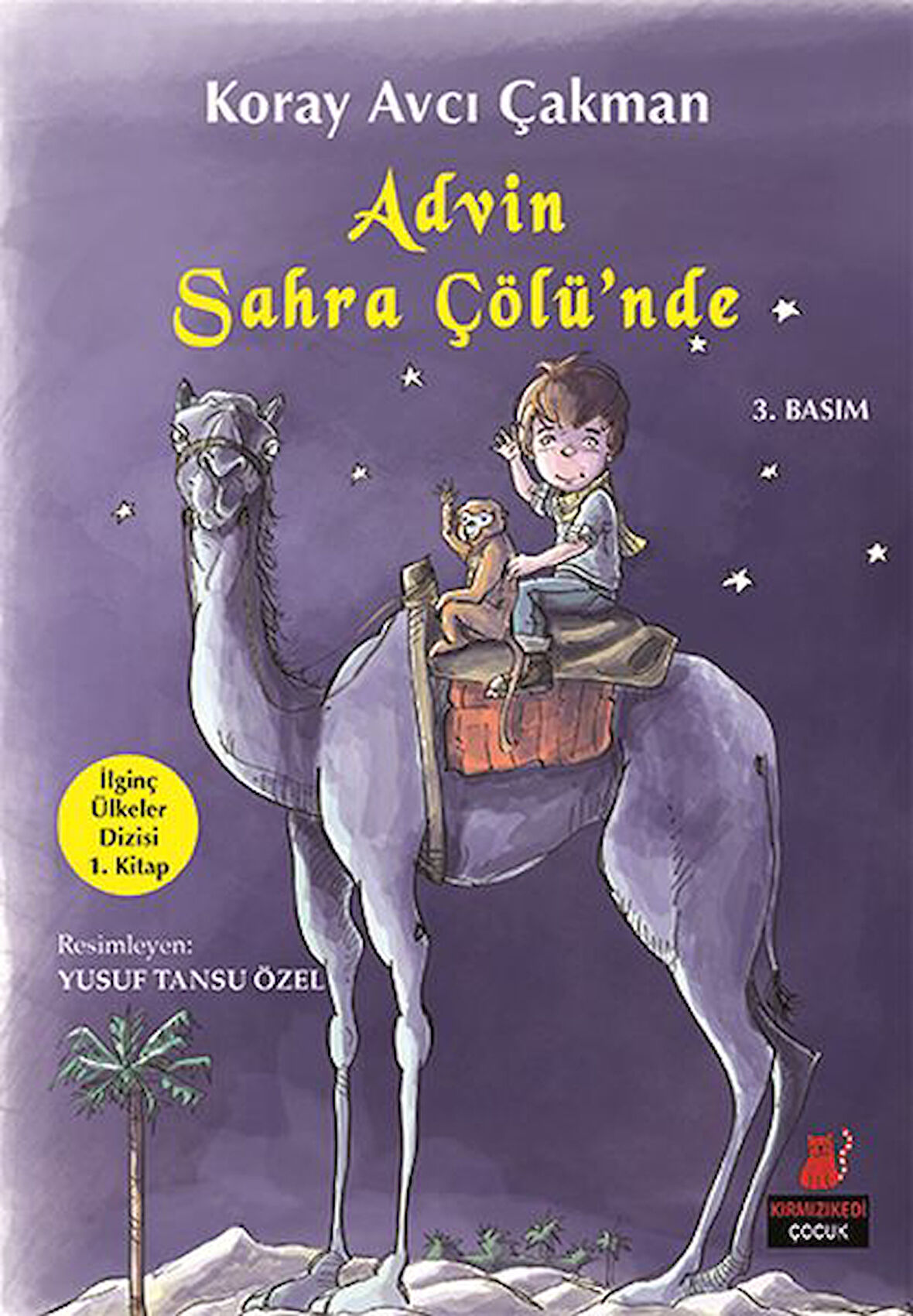 İlginç Ülkeler Dizisi 1. Kitap - Advin Sahra Çölünde-Korunaklı Poşetle