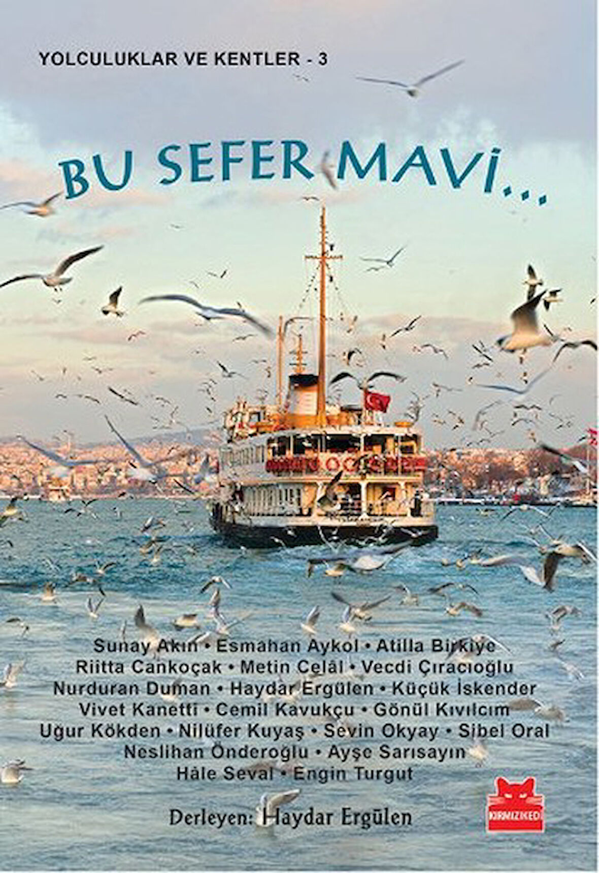 Bu Sefer Mavi...-Korunaklı Poşetle