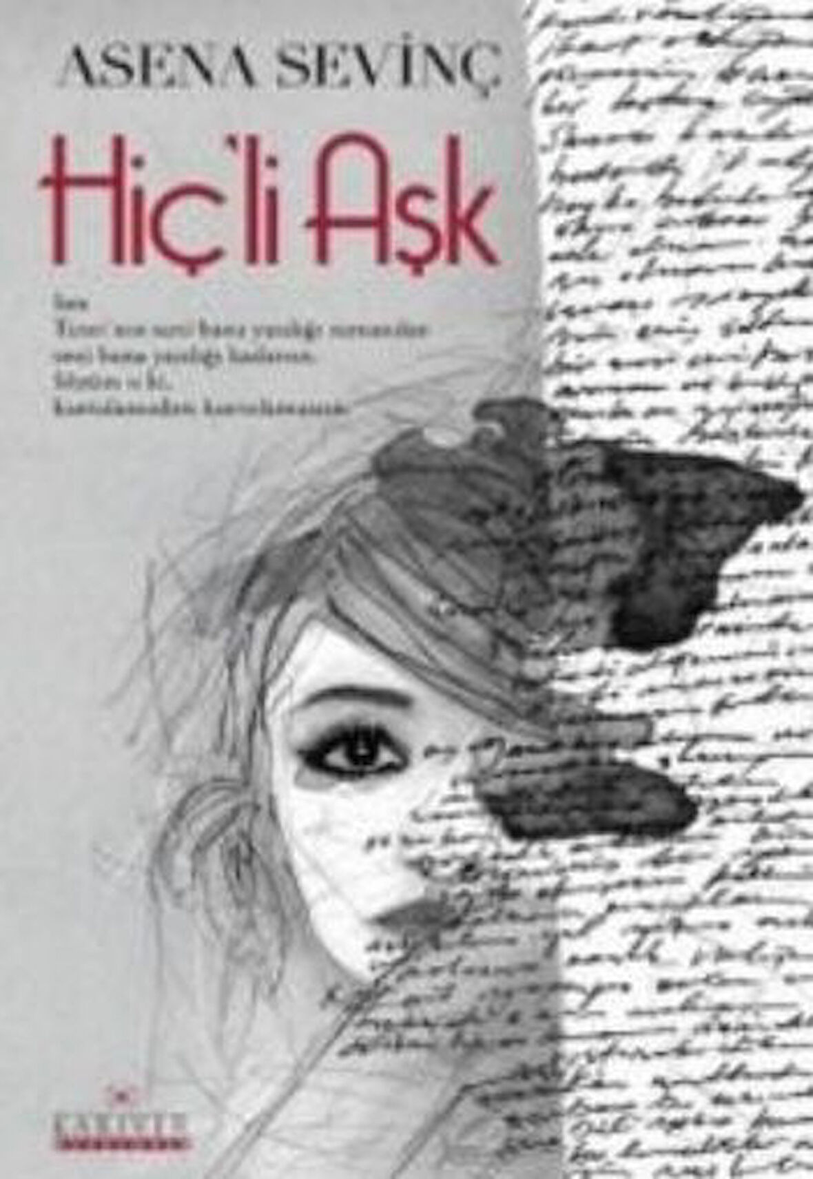 Hiçli Aşk-Korunaklı Poşetle