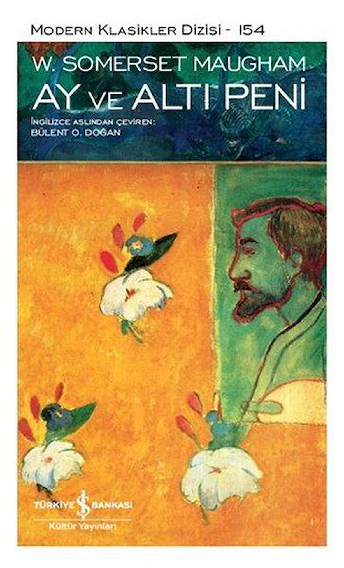 Ay ve Altı Peni - Modern Klasikler Dizisi-Korunaklı Poşetle