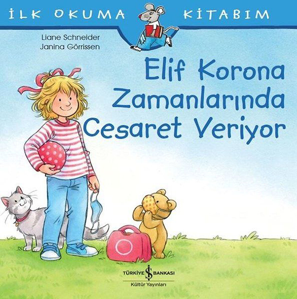 Elif Korona Zamanlarında Cesaret Veriyor - İlk Okuma Kitabım-Korunaklı Poşetle