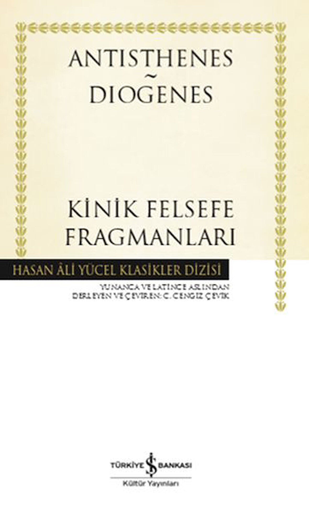 Kinik Felsefe Fragmanları - Hasan Ali Yücel Klasikleri-Korunaklı Poşetle