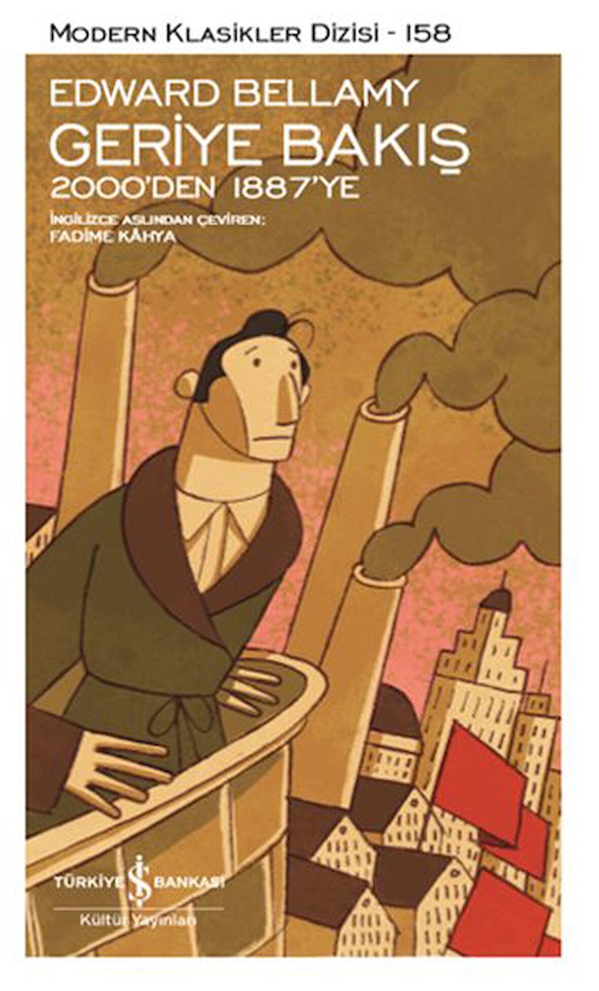 Geriye Bakış 2000 den 1887 ye - Modern Klasikler Dizisi-Korunaklı Poşetle