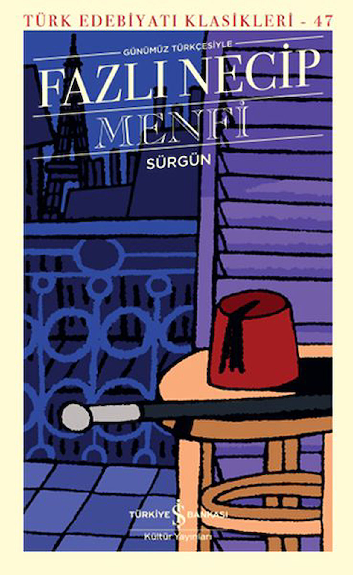 Menfi (Günümüz Türkçesiyle) - Türk Edebiyatı Klasikleri-Korunaklı Poşetle