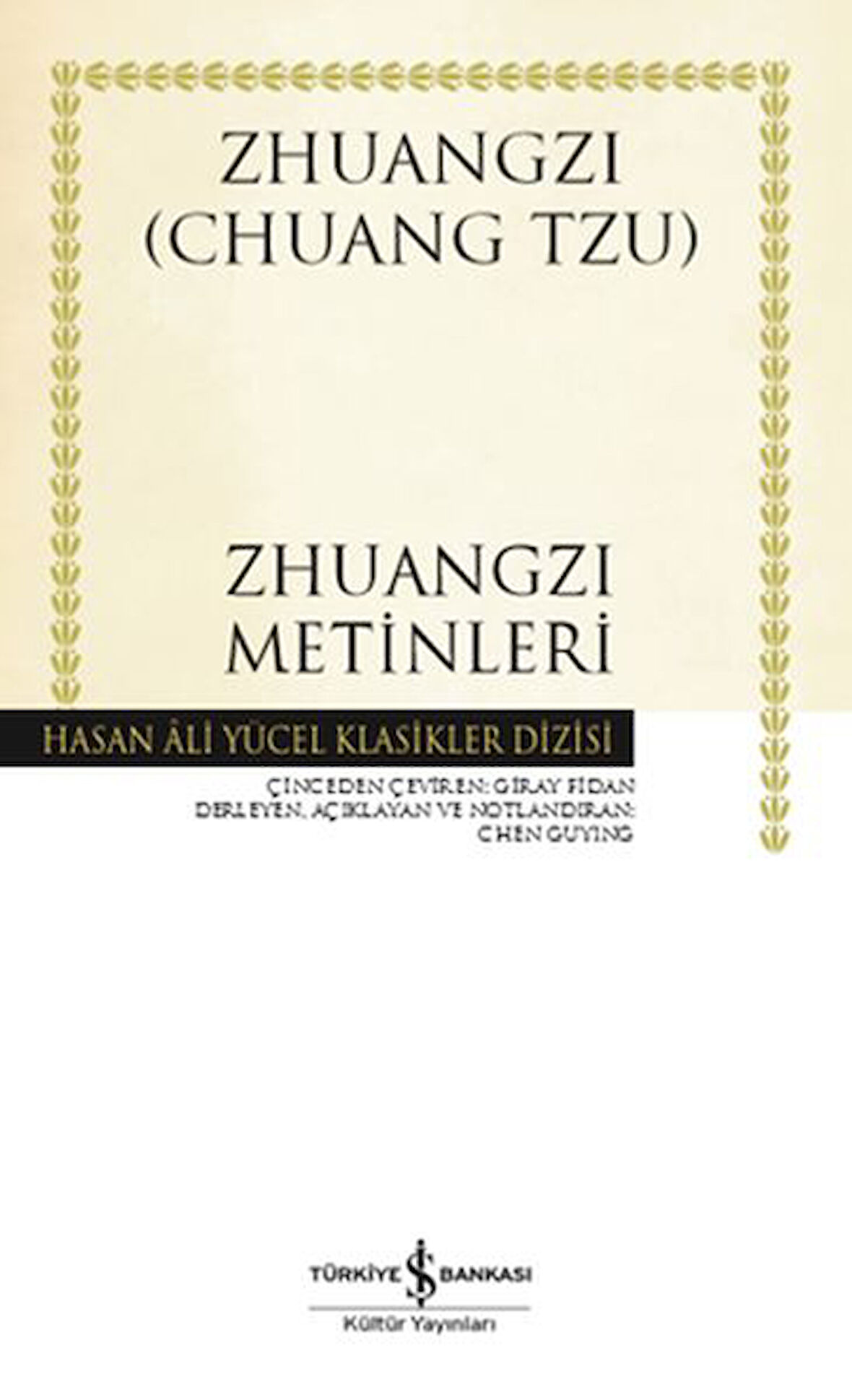 Zhuangzi Metinleri - Hasan Ali Yücel Klasikleri-Korunaklı Poşetle