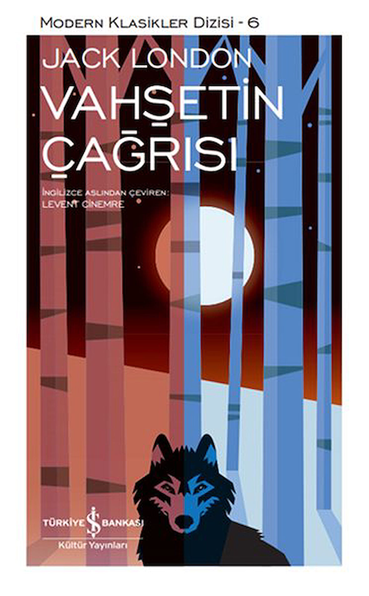 Vahşetin Çağrısı - Modern Klasikler Dizisi (Şömizli)-Korunaklı Poşetle