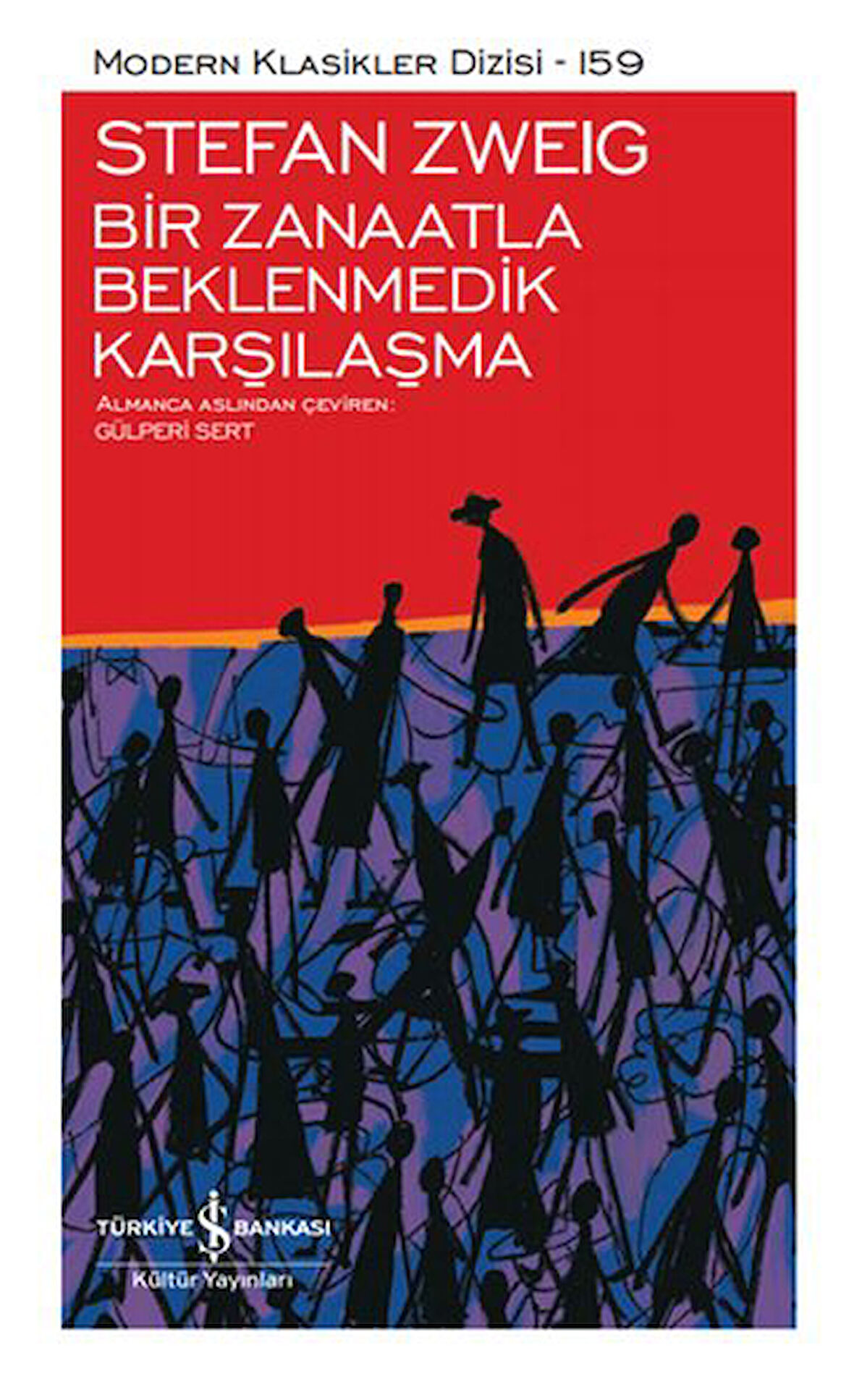 Bir Zanaatla Beklenmedik Karşılaşma - Modern Klasikler Dizisi (Ciltli)-Korunaklı Poşetle