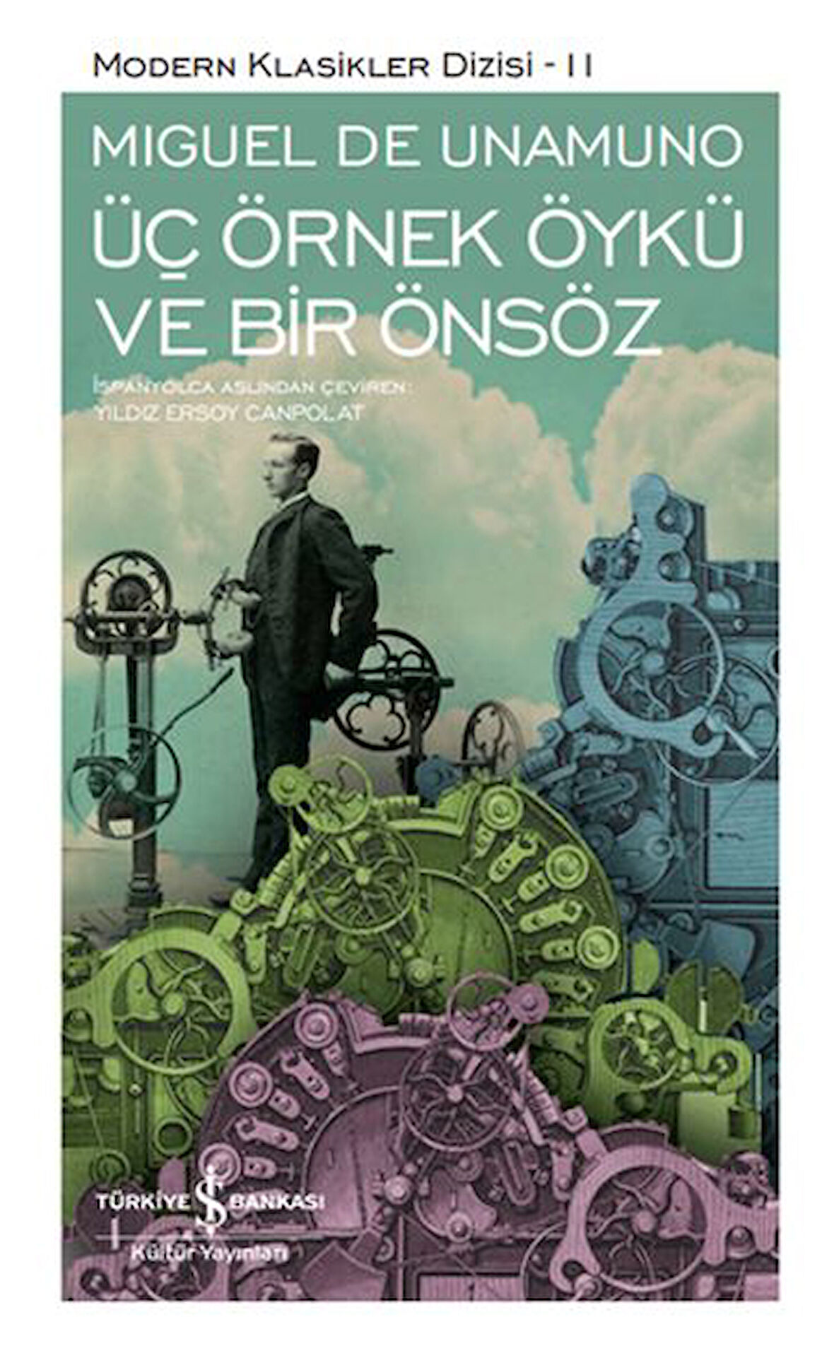 Üç Örnek Öykü ve Bir Önsöz - Modern Klasikler Dizisi (Şömizli)-Korunaklı Poşetle