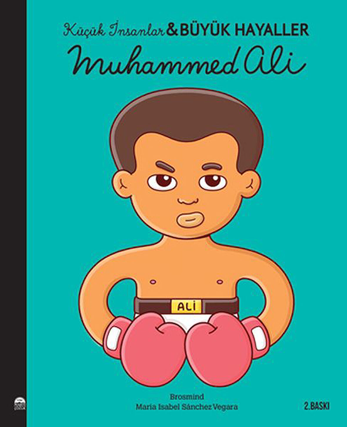 Muhammed Ali - Küçük İnsanlar Büyük Hayaller-Korunaklı Poşetle
