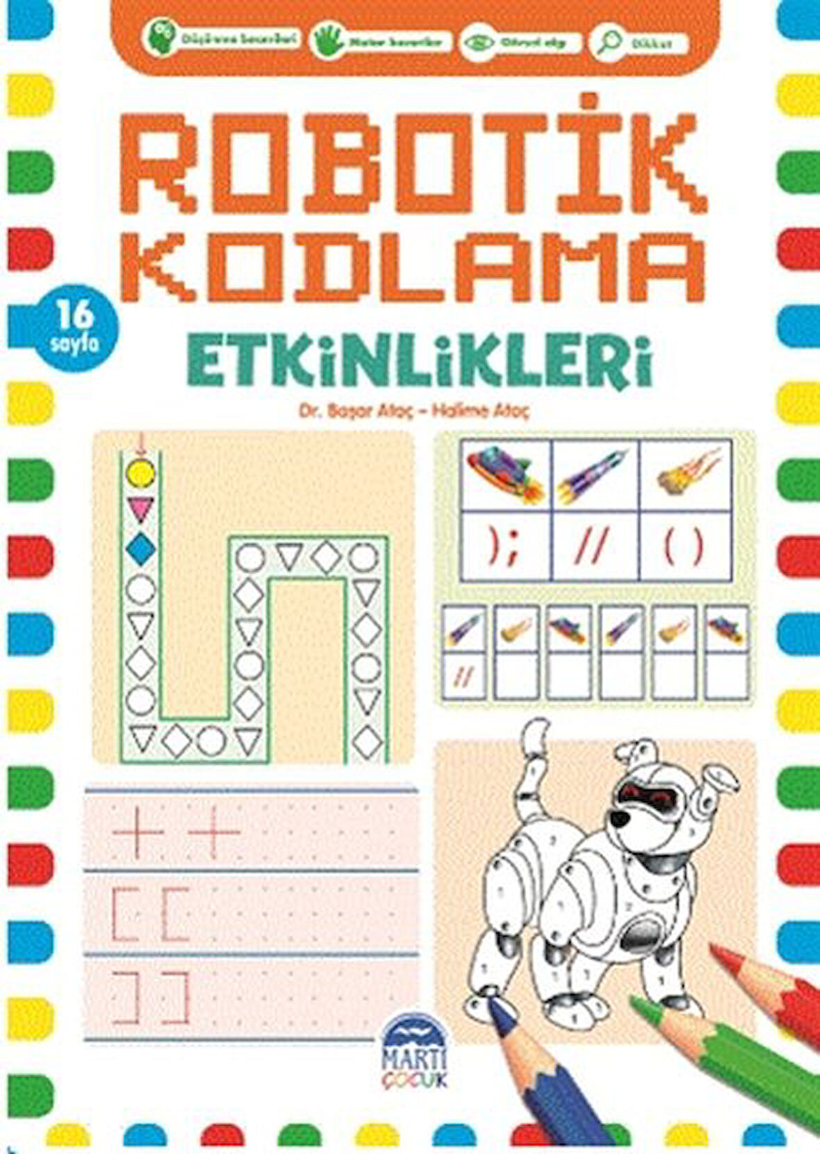 Robotik Kodlama Etkinlikleri 7-Korunaklı Poşetle