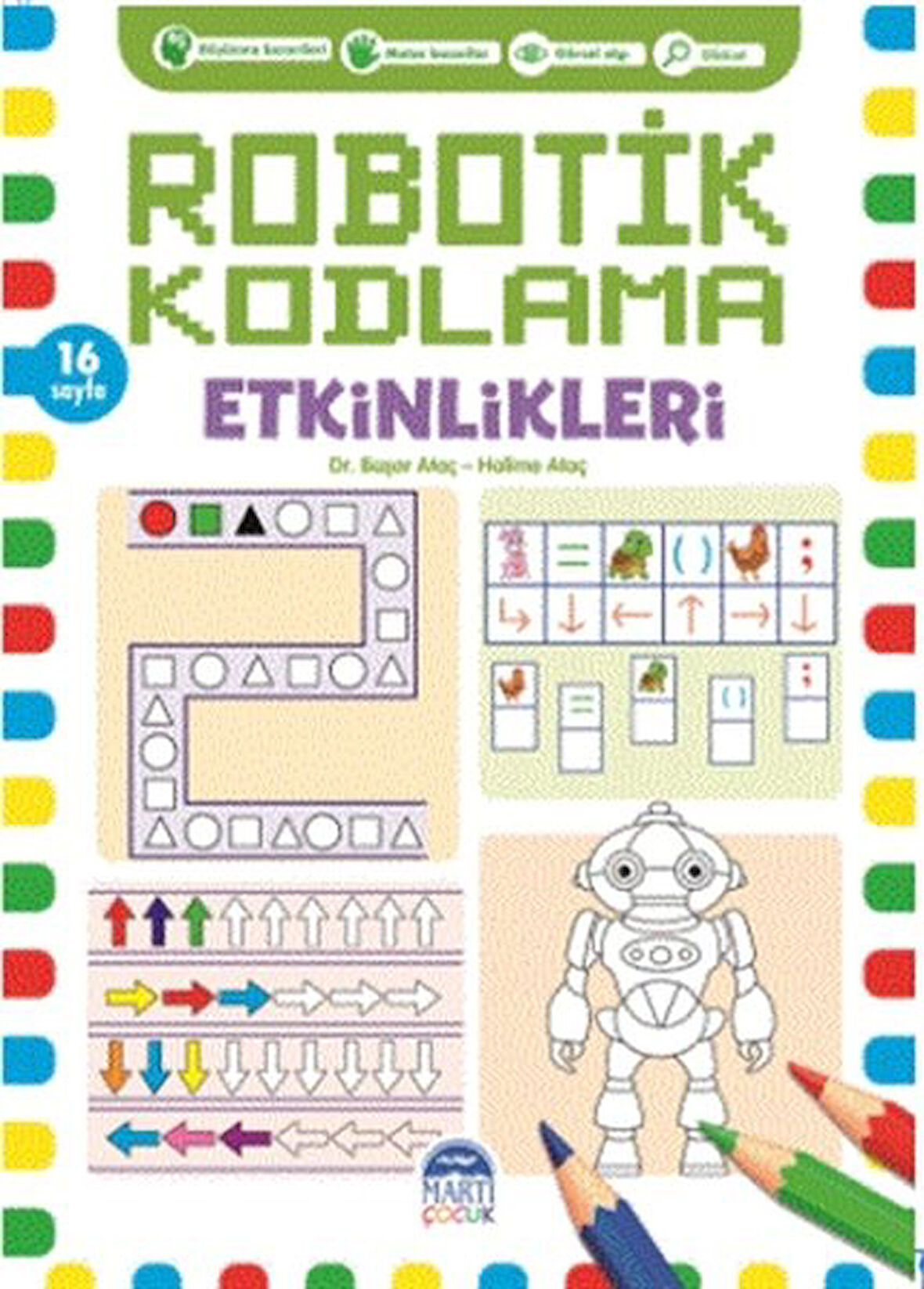 Robotik Kodlama Etkinlikleri 5-Korunaklı Poşetle