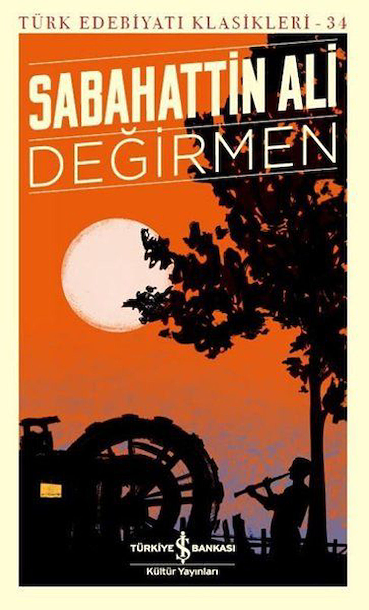 Değirmen - Türk Edebiyatı Klasikleri-Korunaklı Poşetle