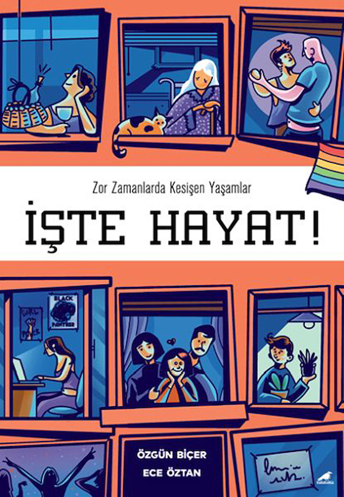 İşte Hayat!-Korunaklı Poşetle