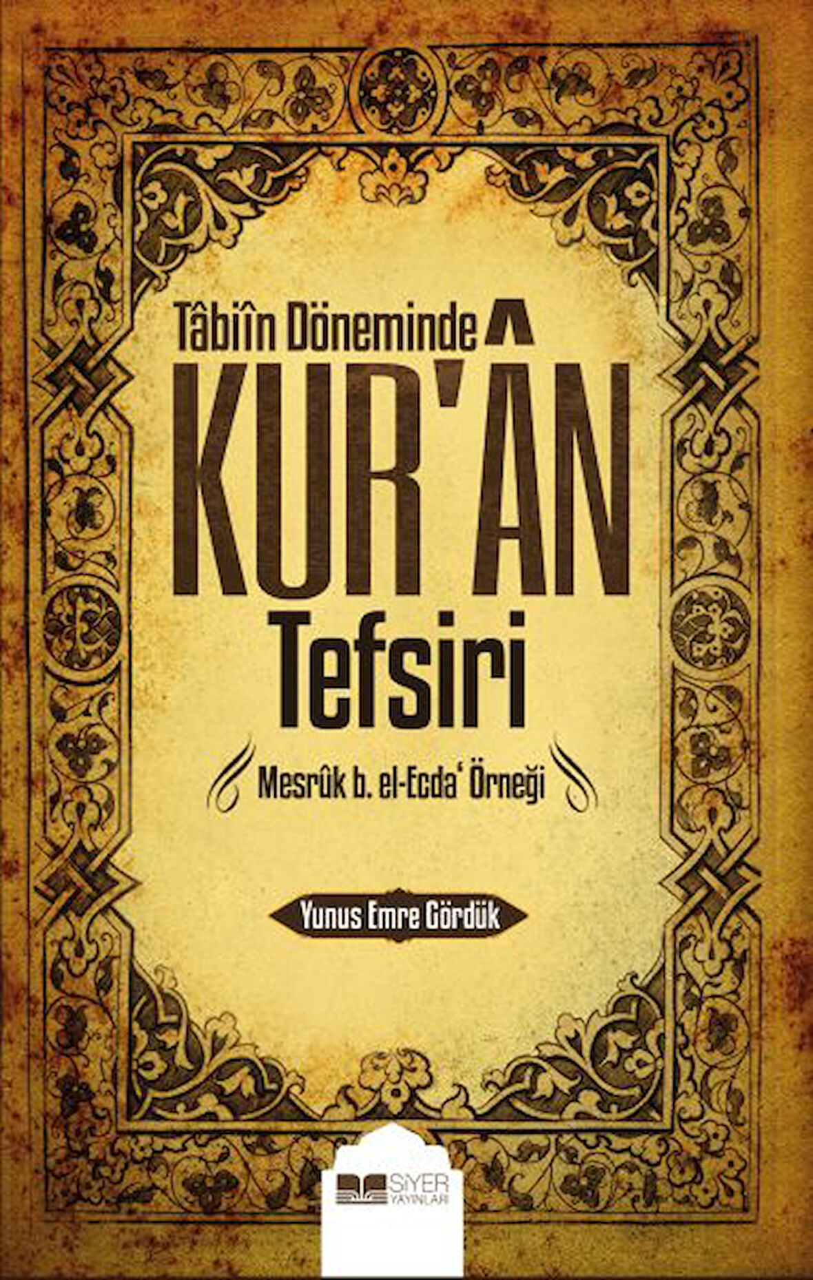 Tabiin Döneminde Kur'an Tefsiri-Korunaklı Poşetle