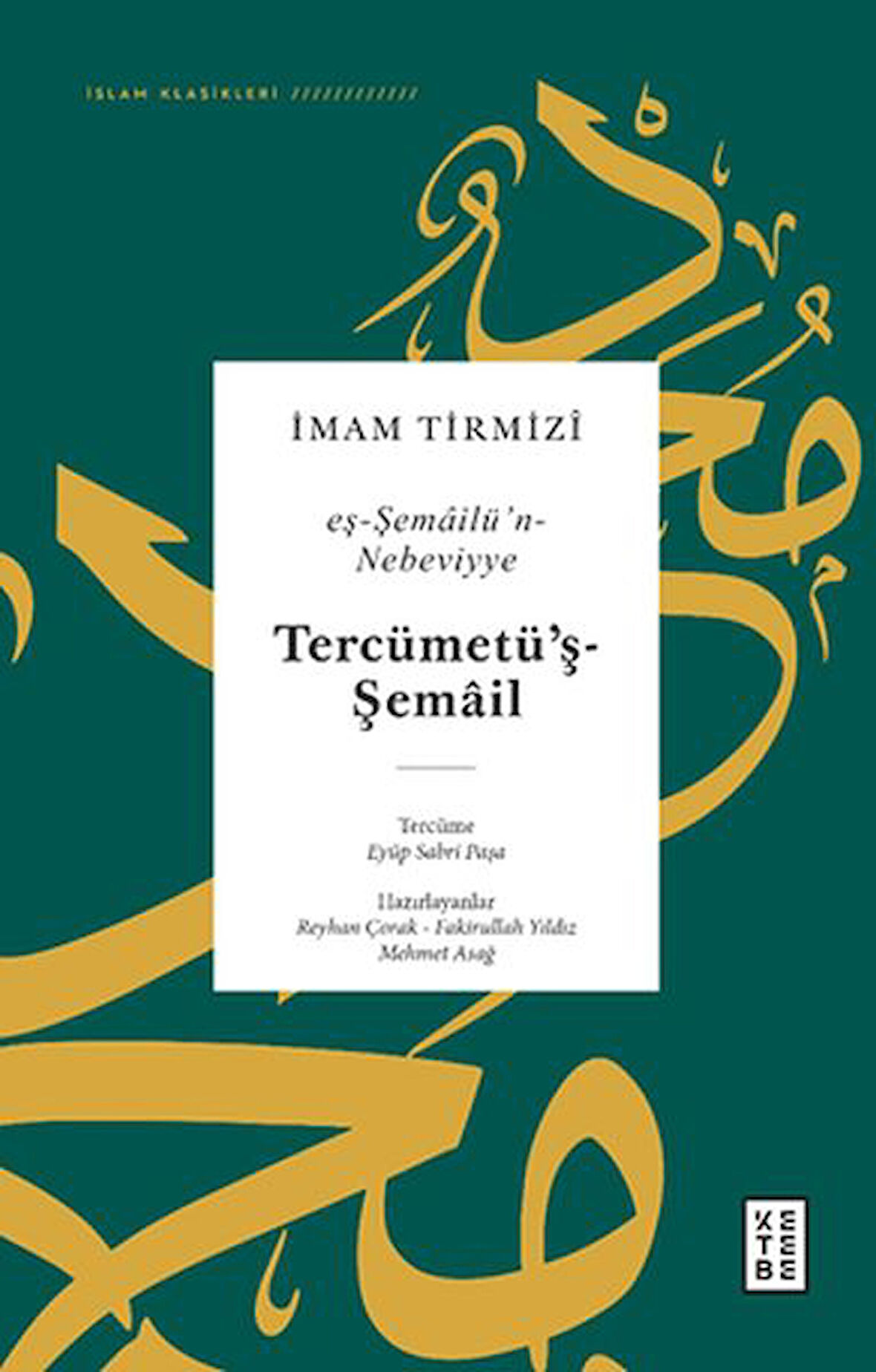 Tercümetüş-Şemail - Eş-Şemailün-Nebeviyye-Korunaklı Poşetle
