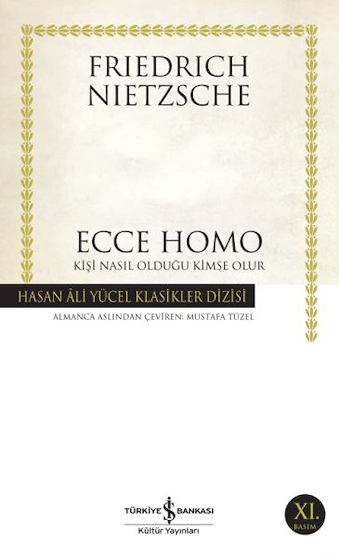 Ecce Homo - Hasan Ali Yücel Klasikleri-Korunaklı Poşetle