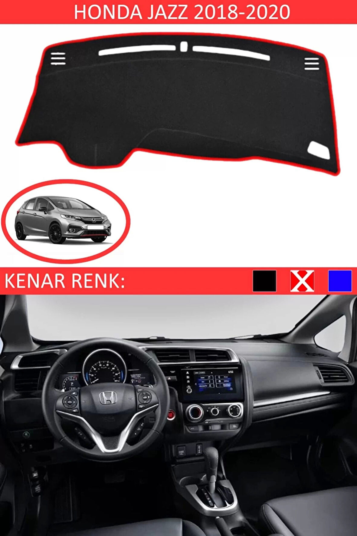 Torpido Koruma Halısı Siyah Kenar Renk Kırmızı Honda Jazz 2018-2020 ile Uyumlu